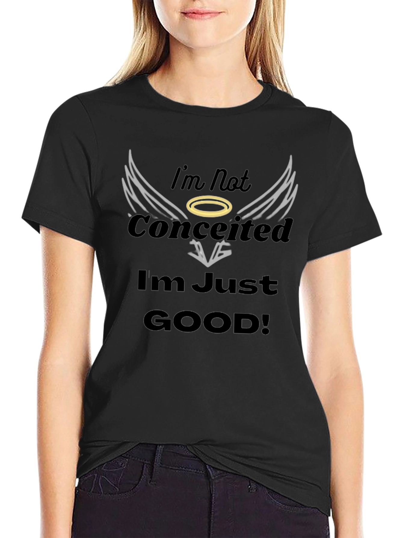 Im Not Conceited T-Shirt