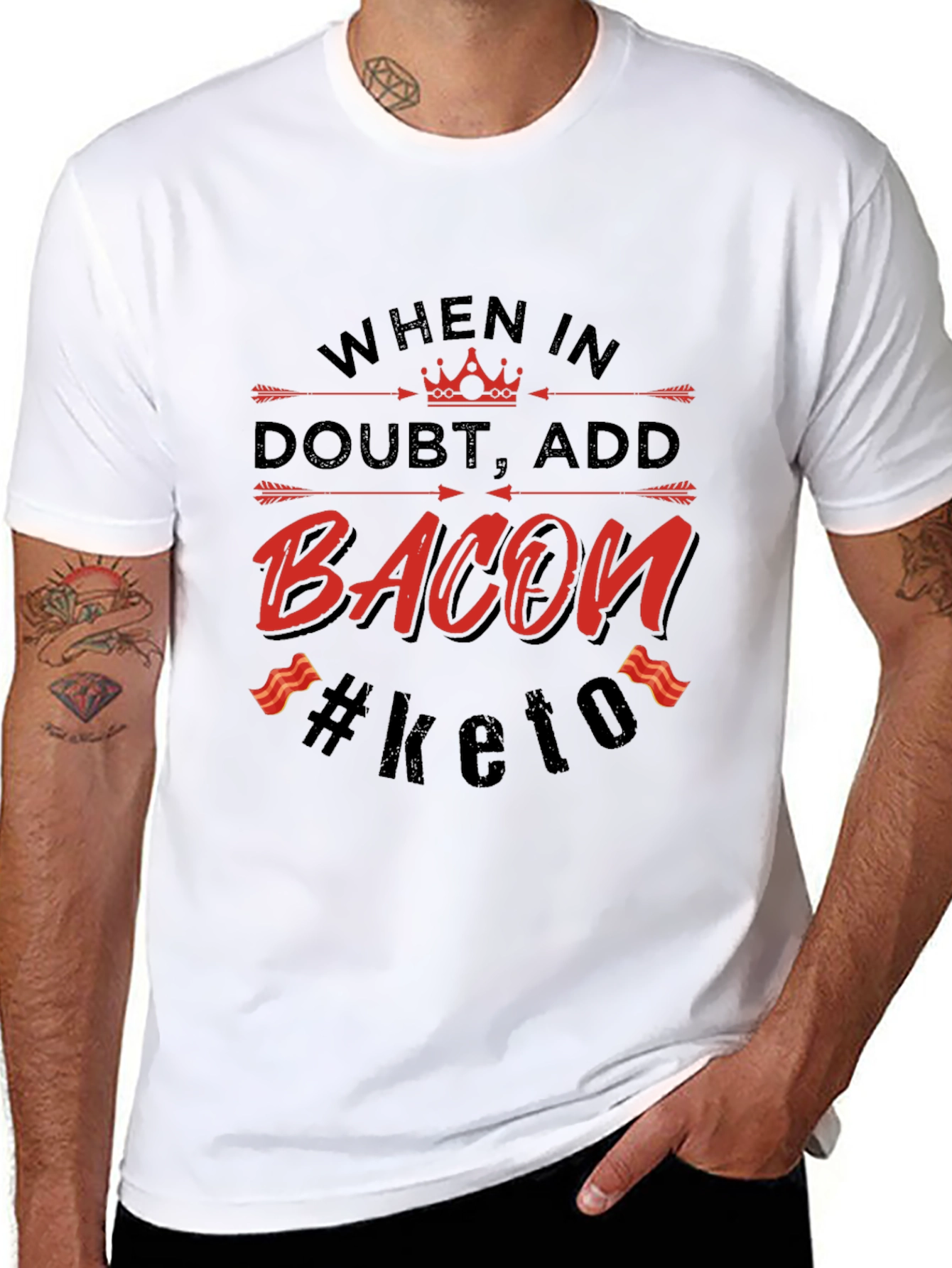 Bacon Keto T-Shirt - When in Doubt Add Bacon