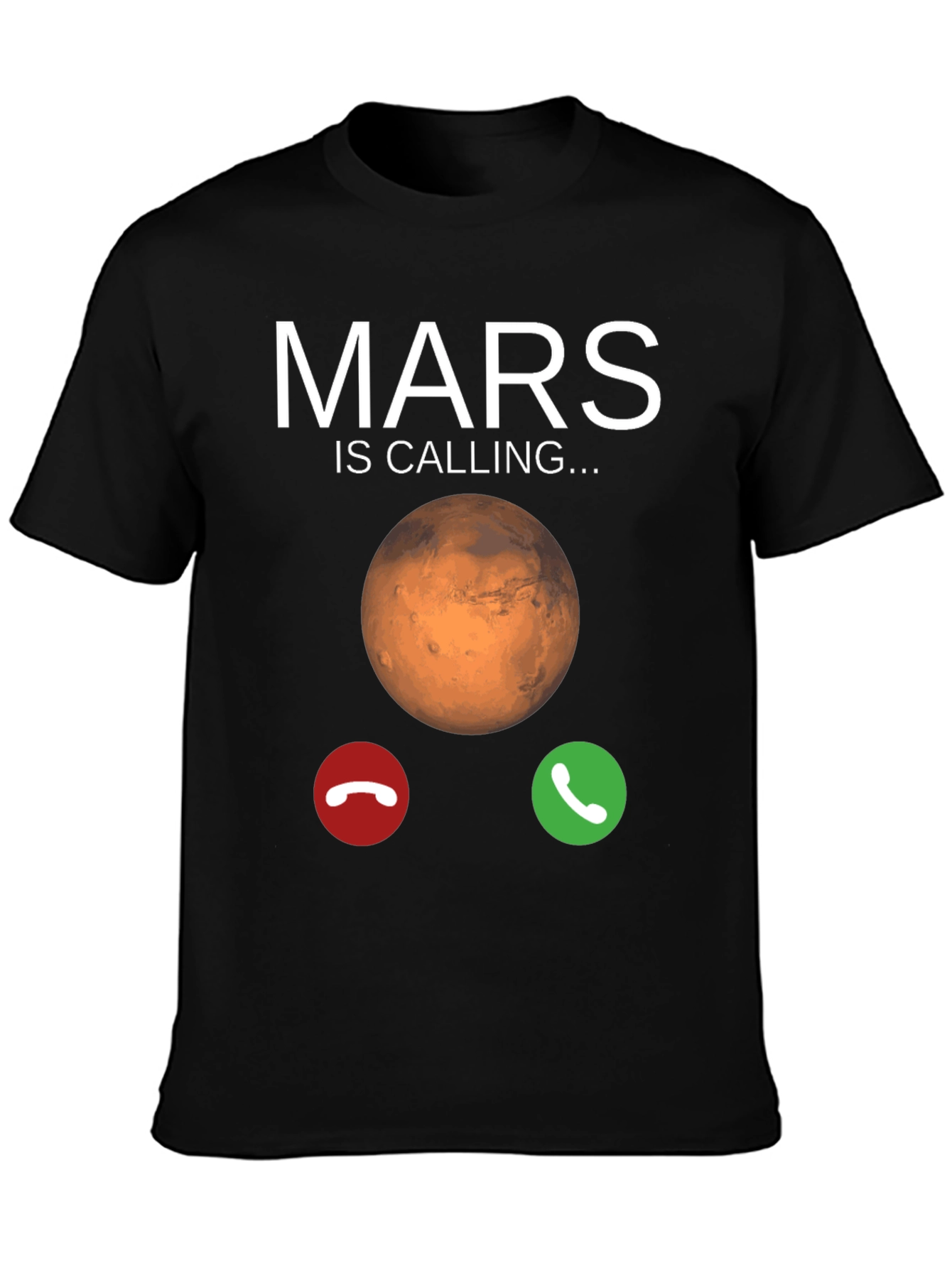 Mars is Calling T-Shirt