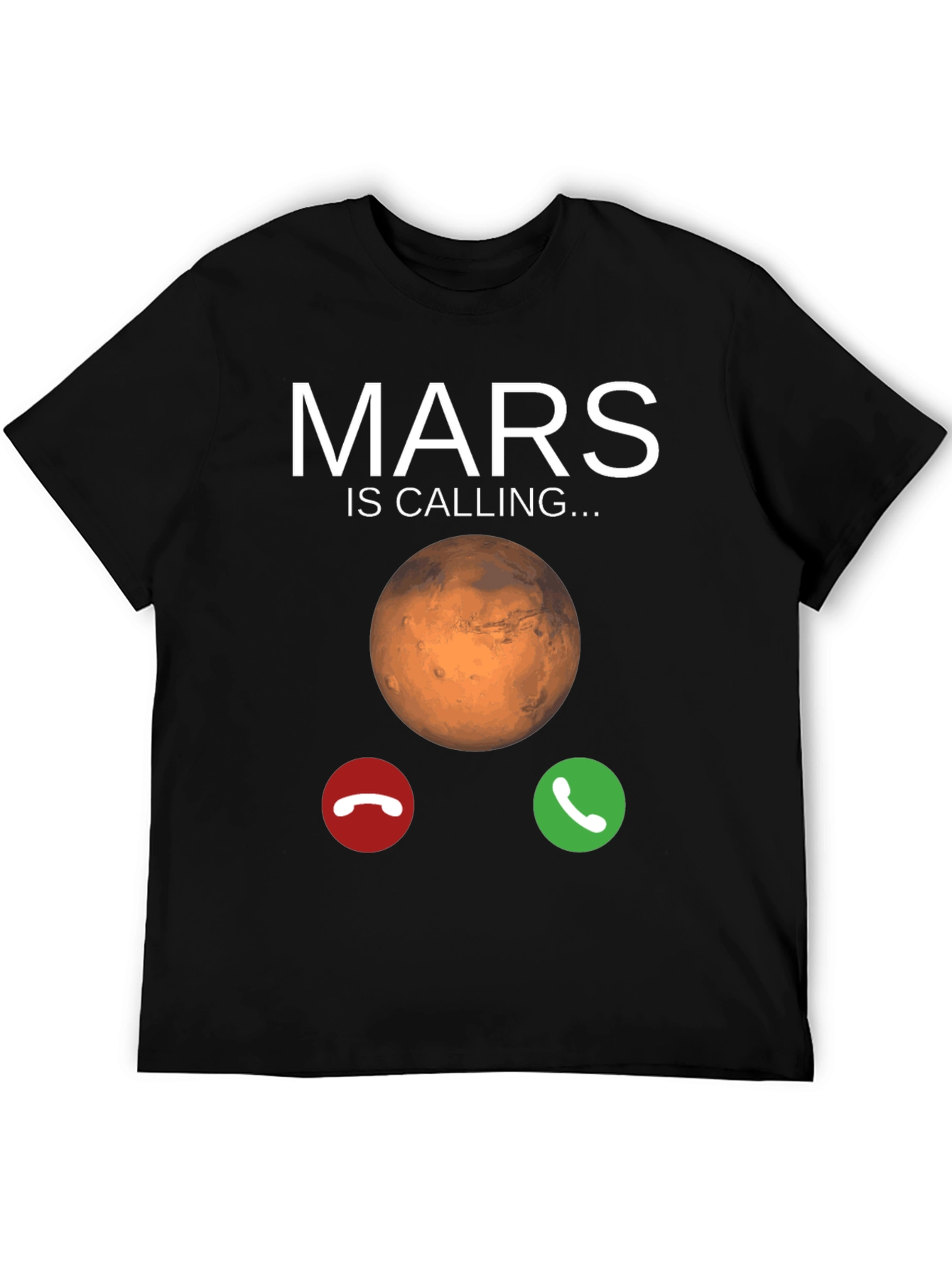 Mars is Calling T-Shirt