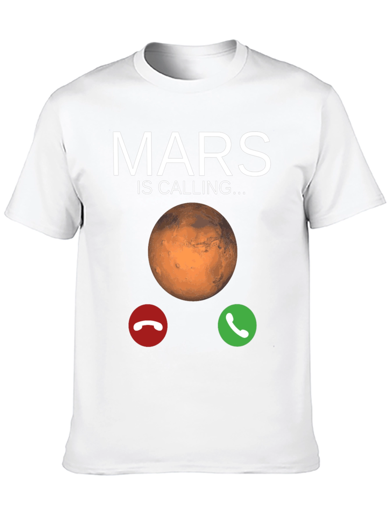 Mars is Calling T-Shirt