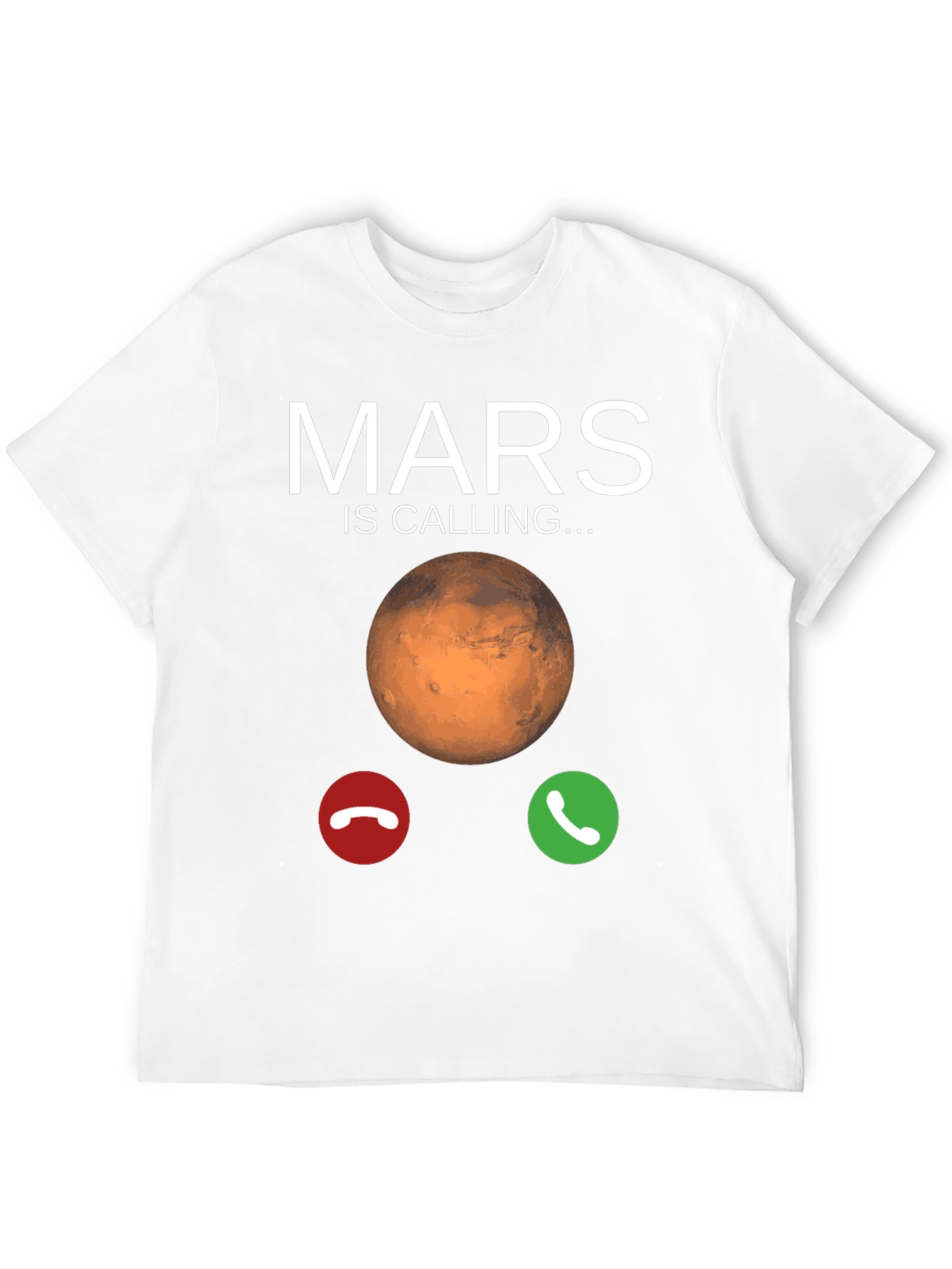Mars is Calling T-Shirt
