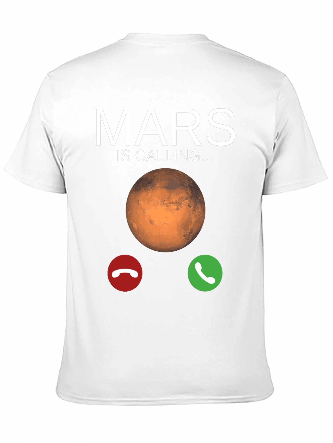 Mars is Calling T-Shirt