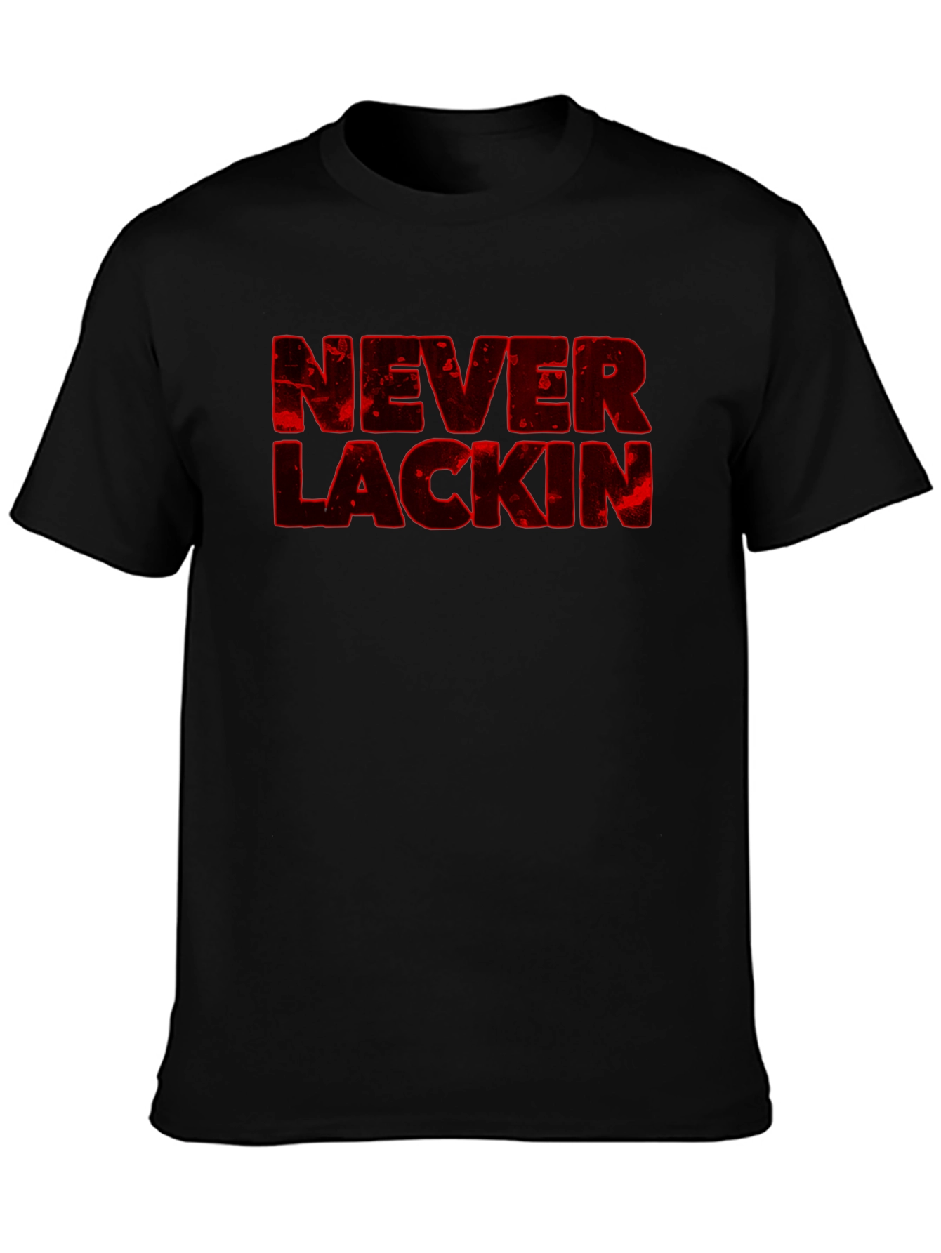 Never Lackin Graphic Print Black T-Shirt
