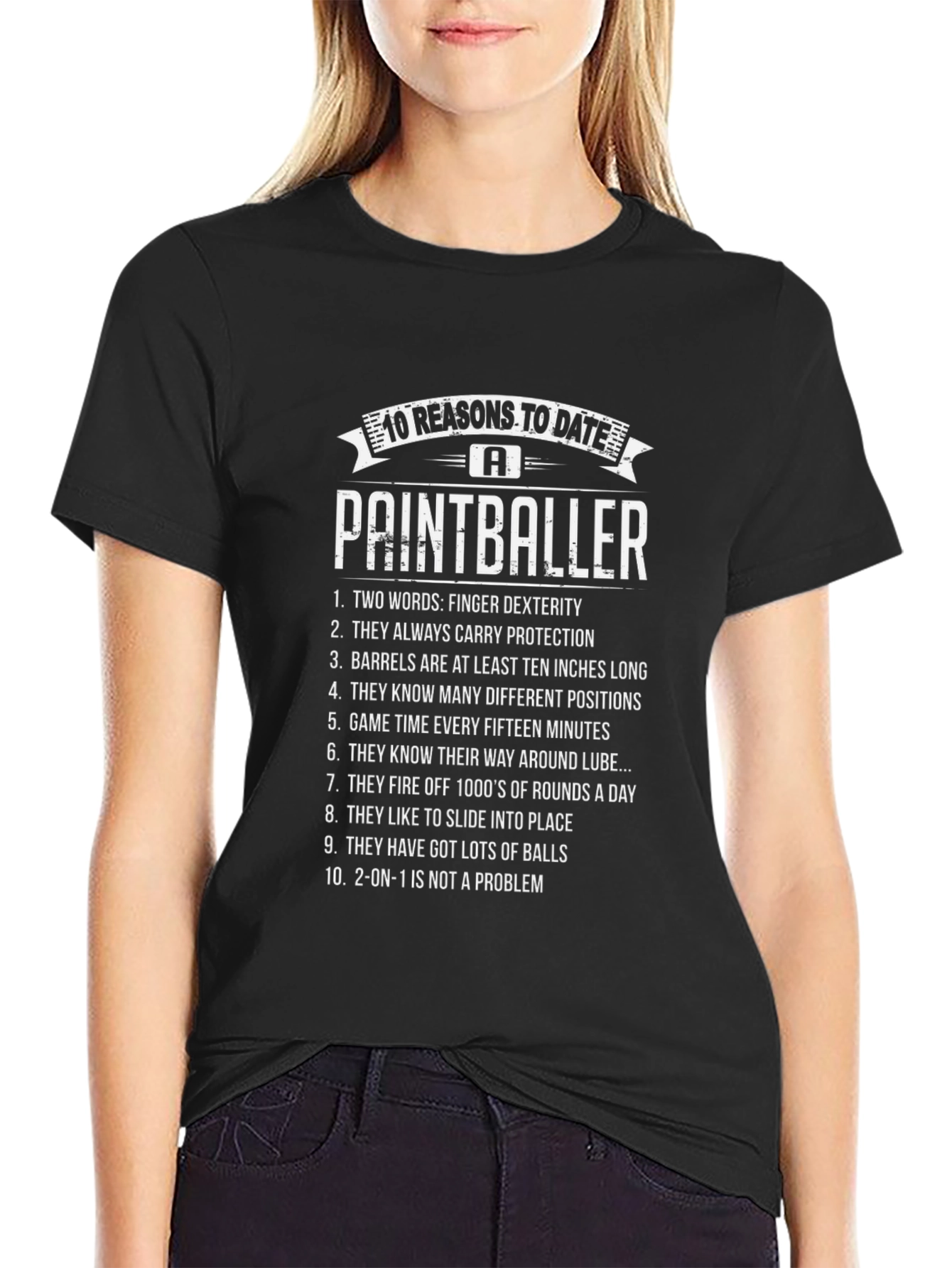 Paintballer Reasons T-Shirt - Funny Dating Tee
