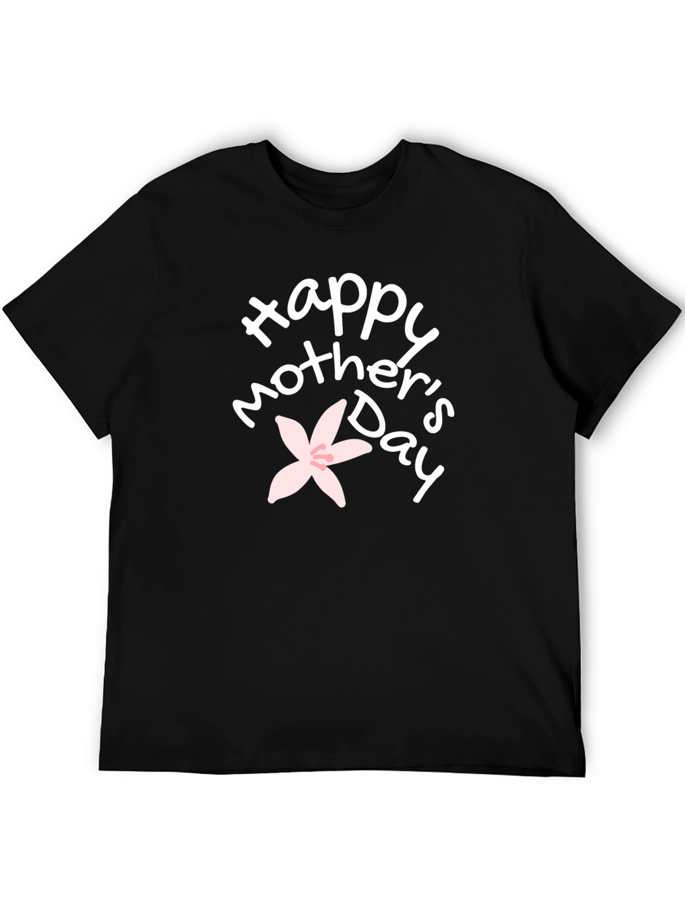 Happy Mothers Day Black T-Shirt