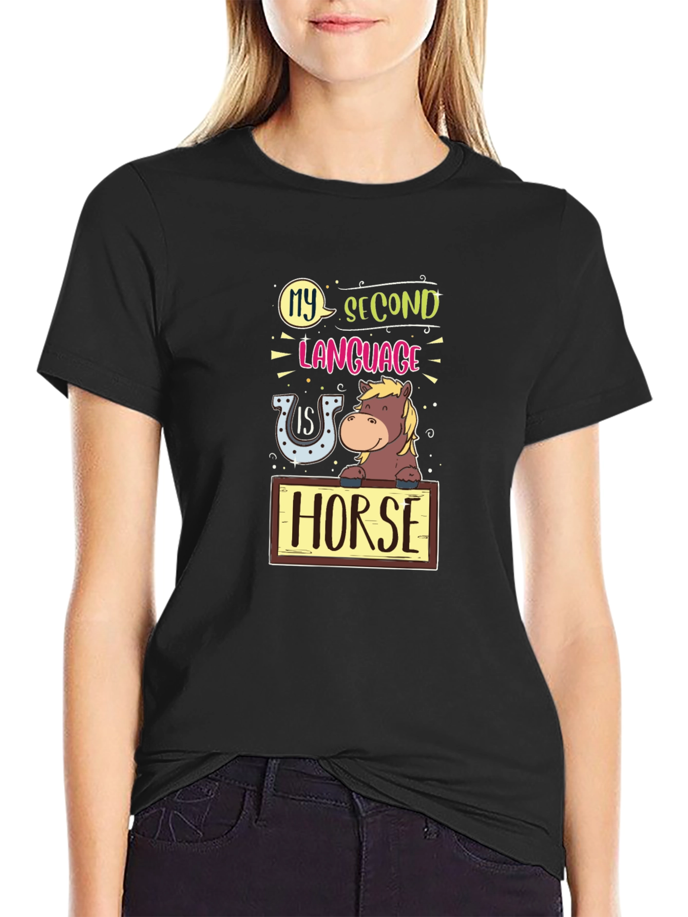 Funny Horse Lover T-Shirt - My Second Language