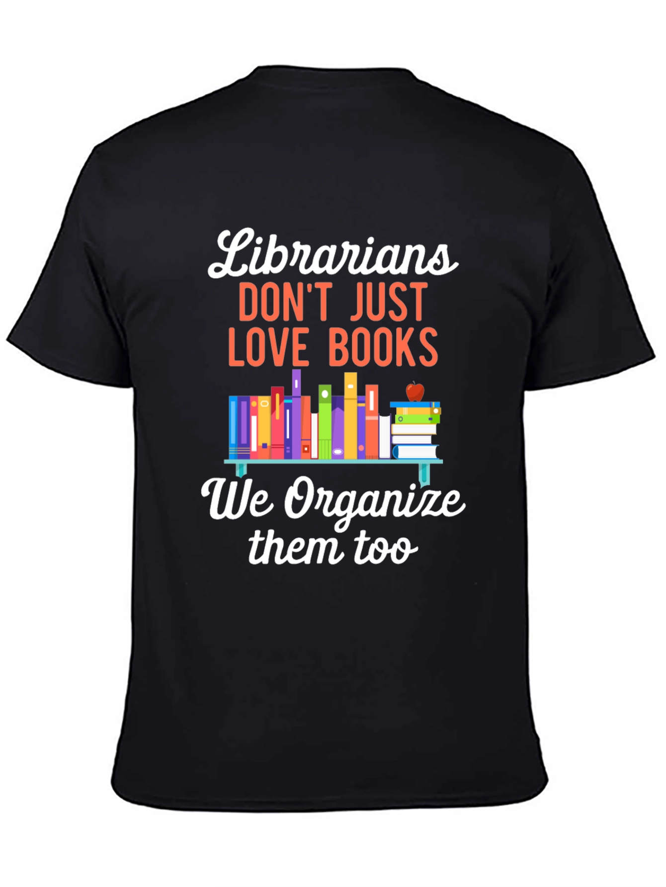 Librarians Love Books T-Shirt