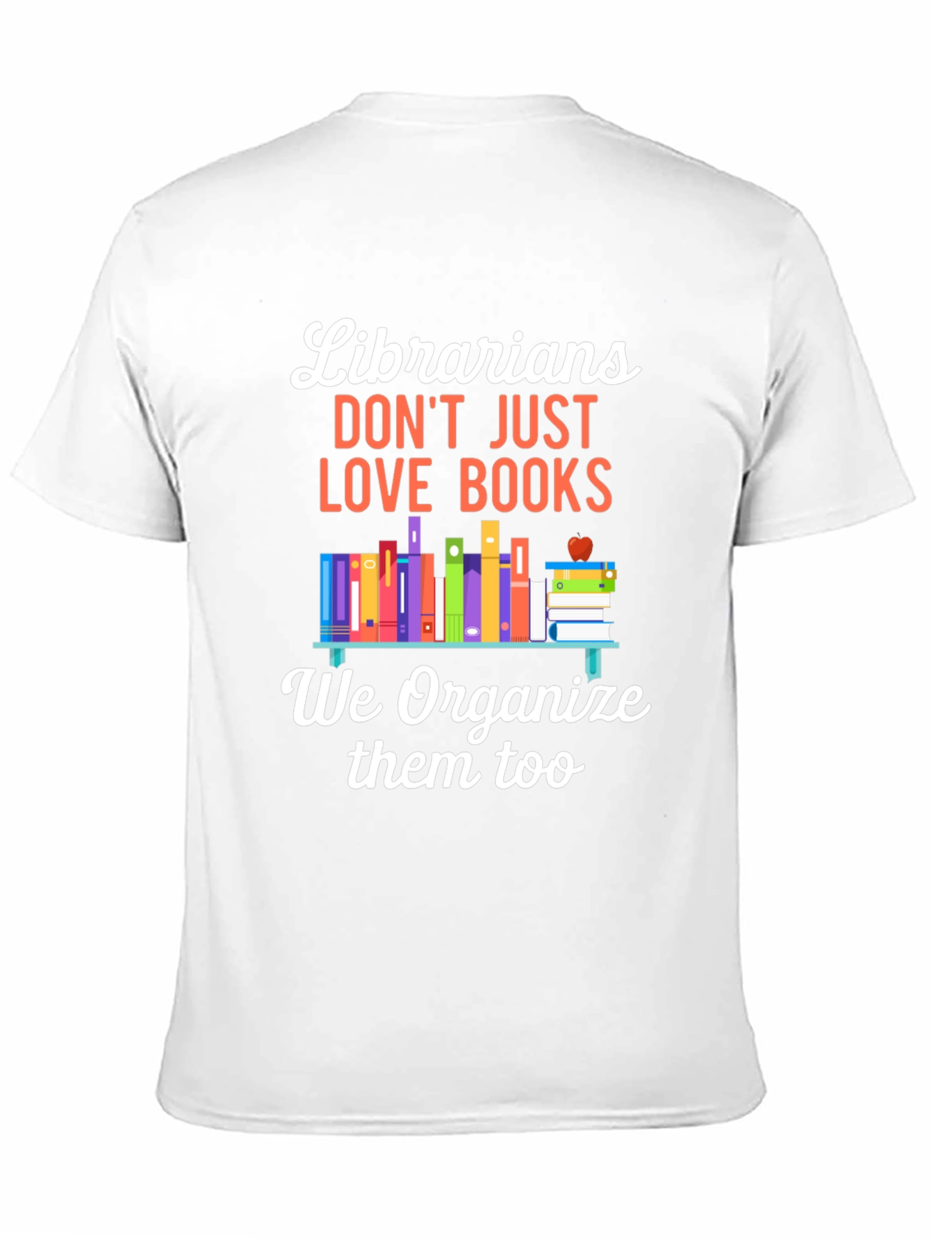 Librarians Love Books T-Shirt
