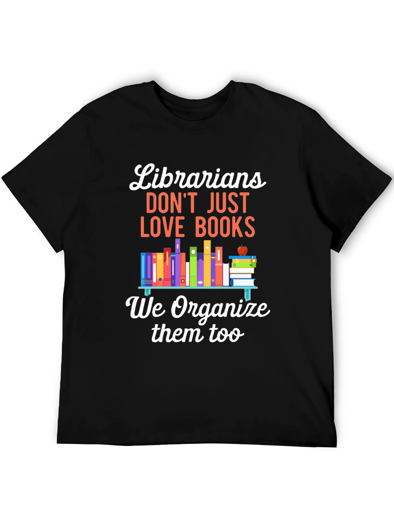Librarians Love Books T-Shirt