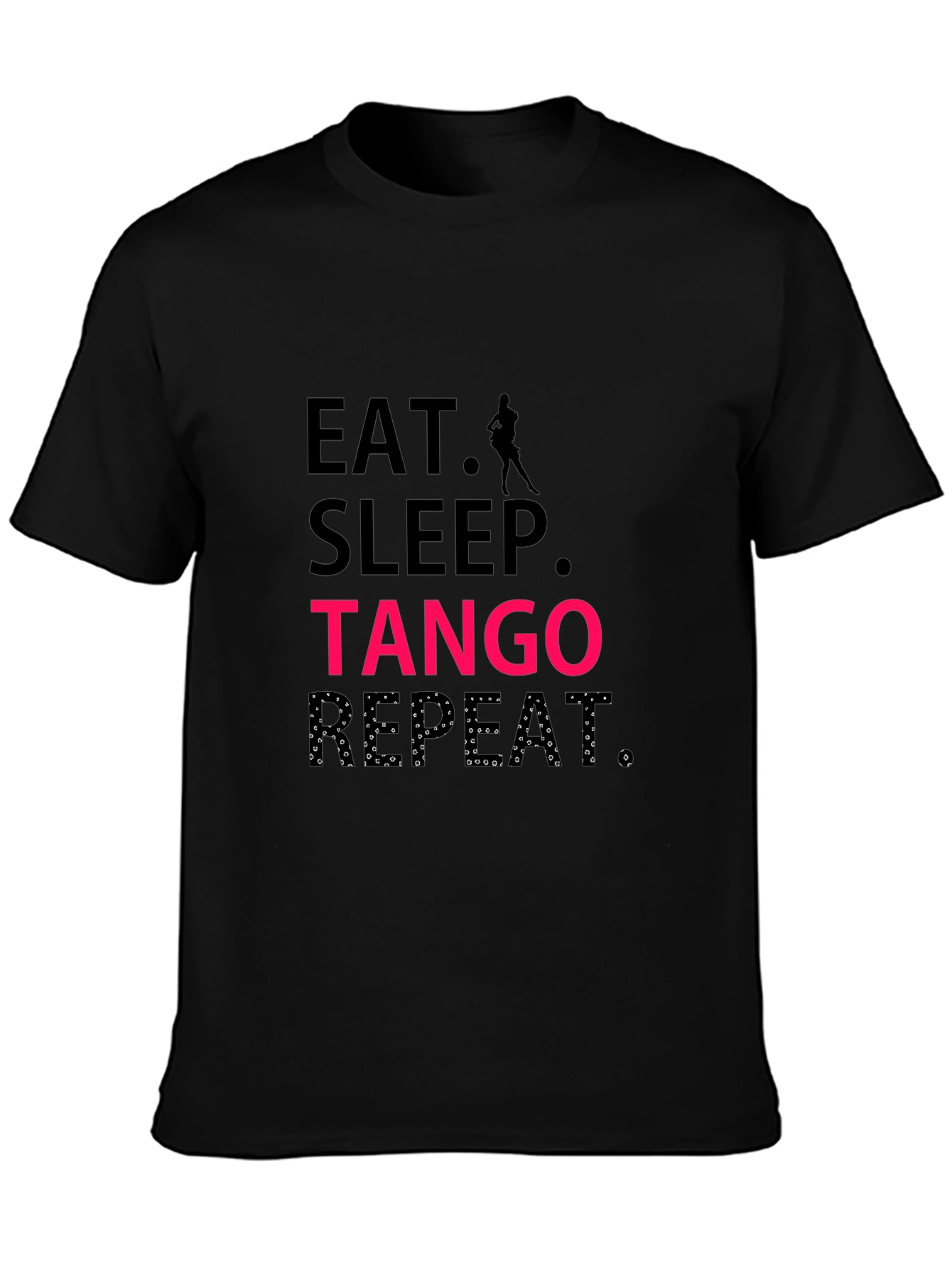 Eat Sleep Tango Repeat Black T-Shirt