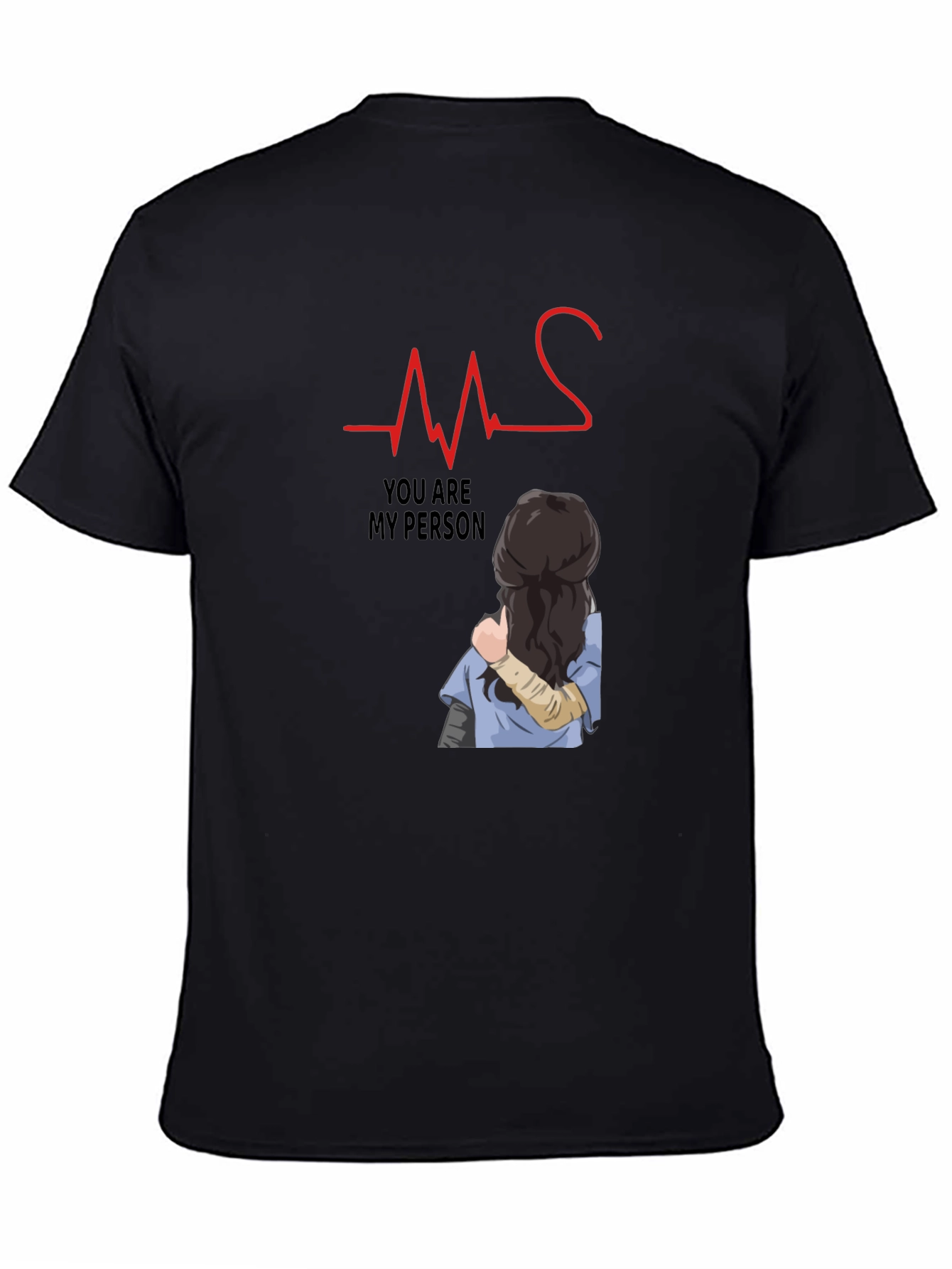 You Are My Person Heartbeat Graphic Tee