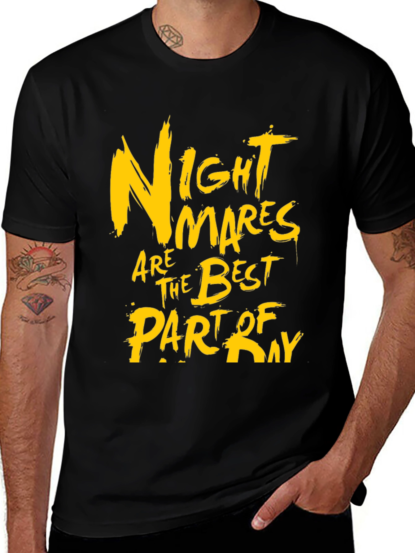 Nightmares Are The Best Part Of Day Graphic T-Shirt