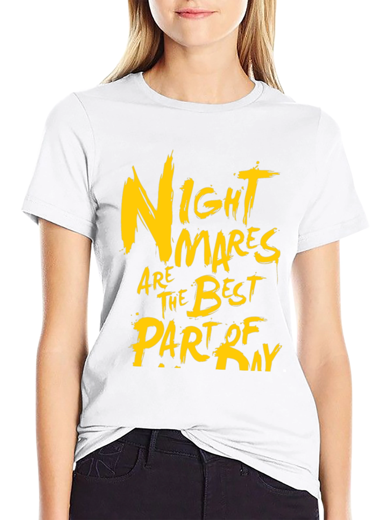 Nightmares Are The Best Part Of Day Graphic T-Shirt
