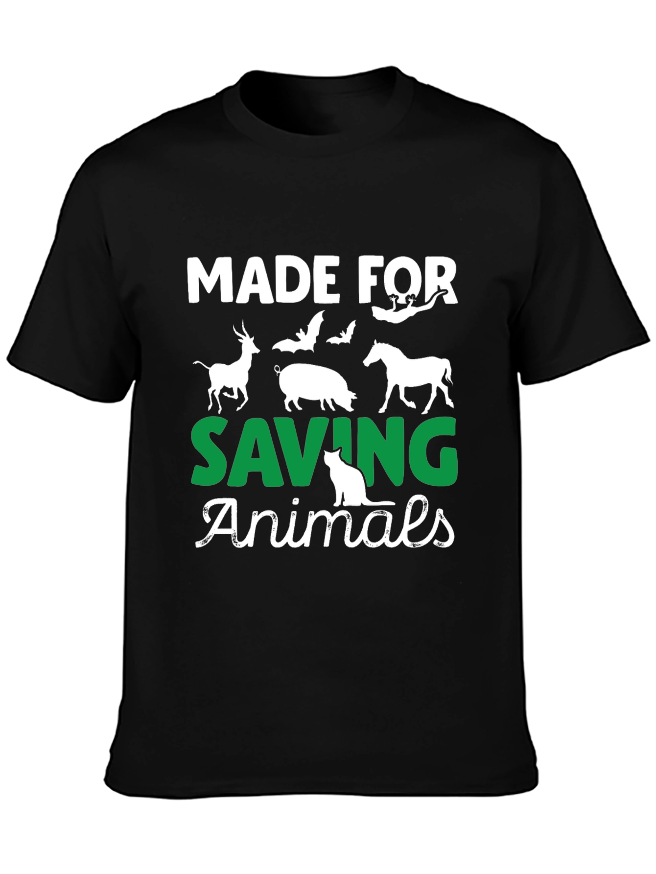 Made for Saving Animals T-Shirt