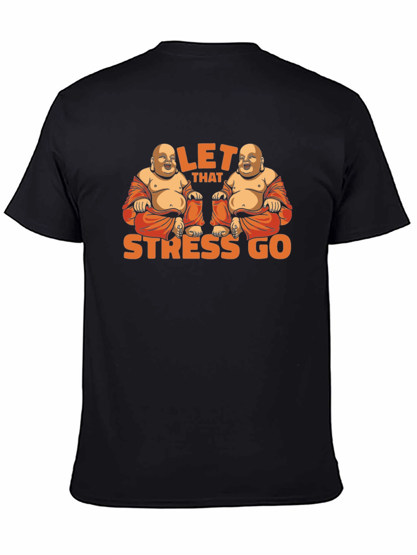 Let That Stress Go Buddha Graphic T-Shirt