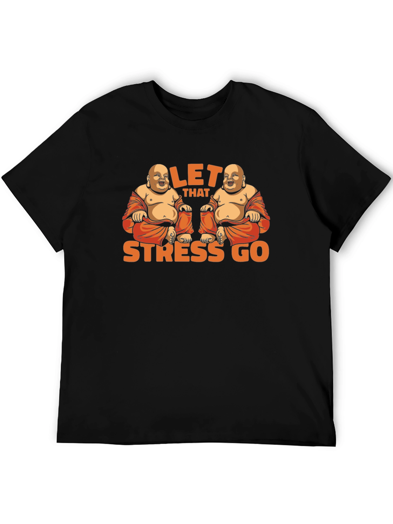 Let That Stress Go Buddha Graphic T-Shirt