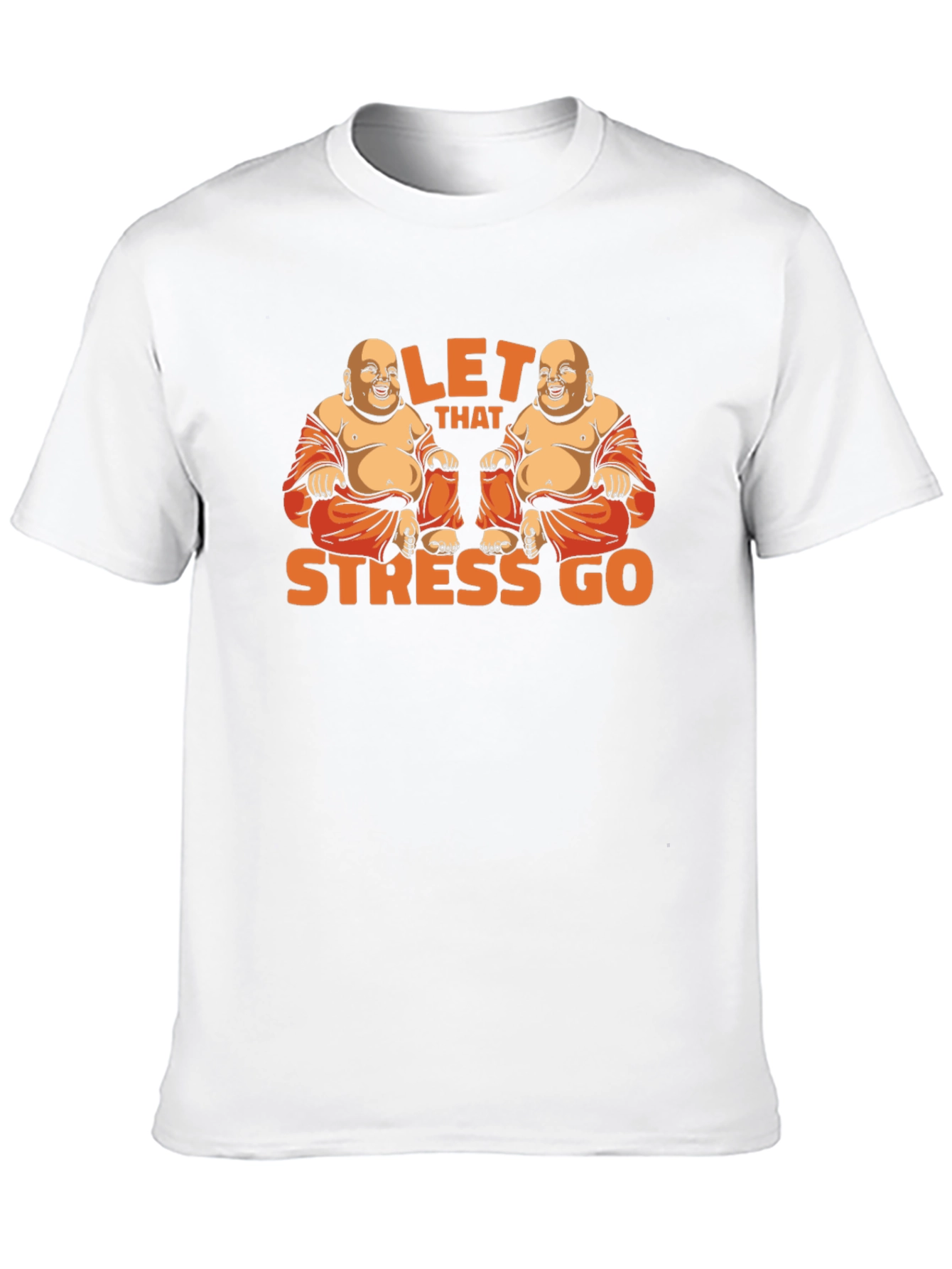 Let That Stress Go Buddha Graphic T-Shirt