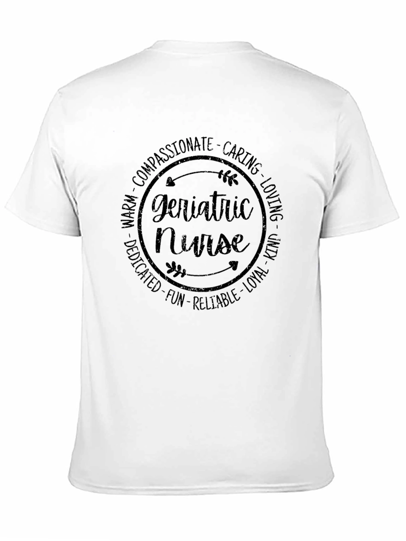 Geriatric Nurse T-Shirt - Caring Profession Apparel