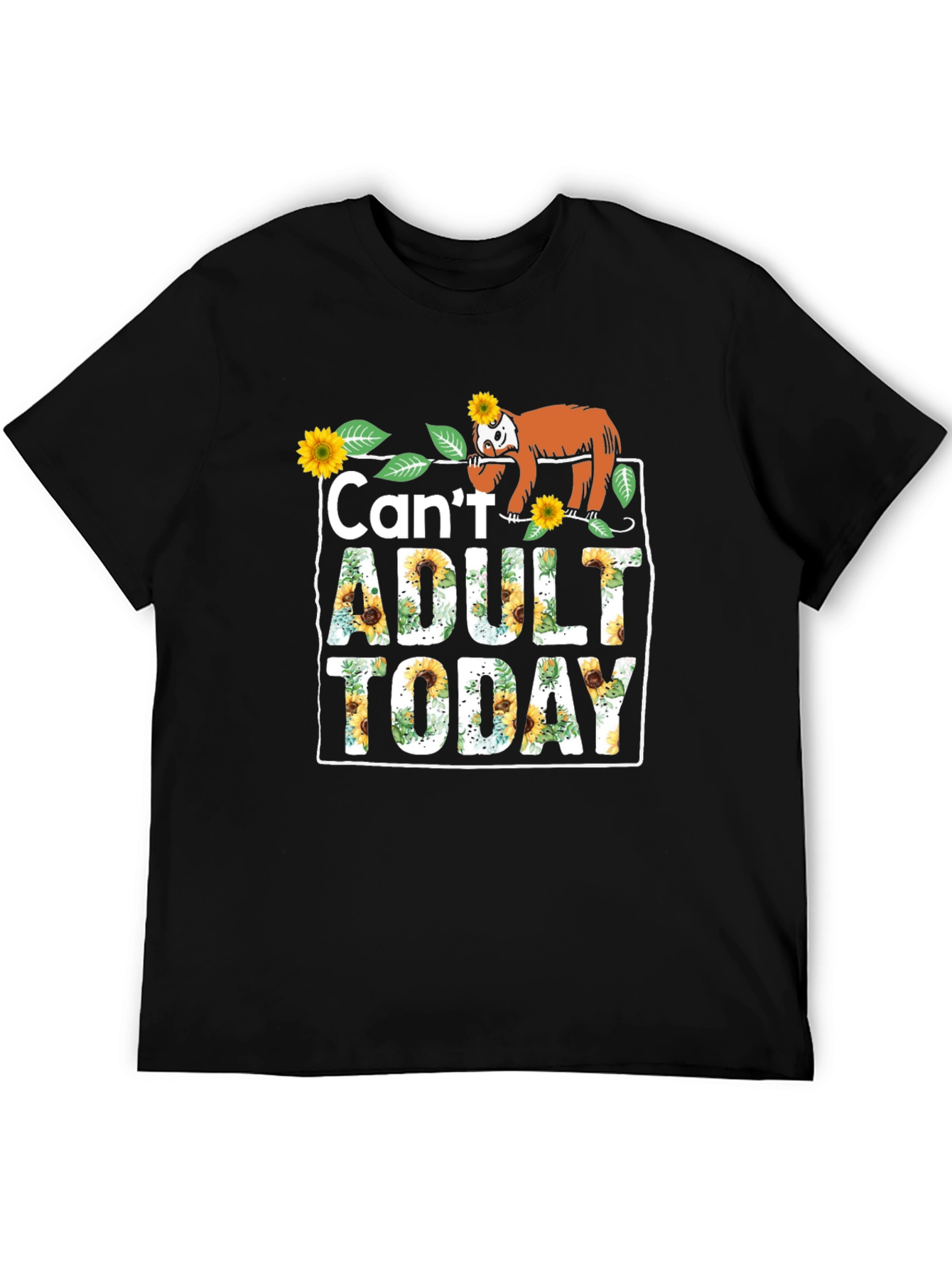 Cant Adult Today Sloth Graphic Tee