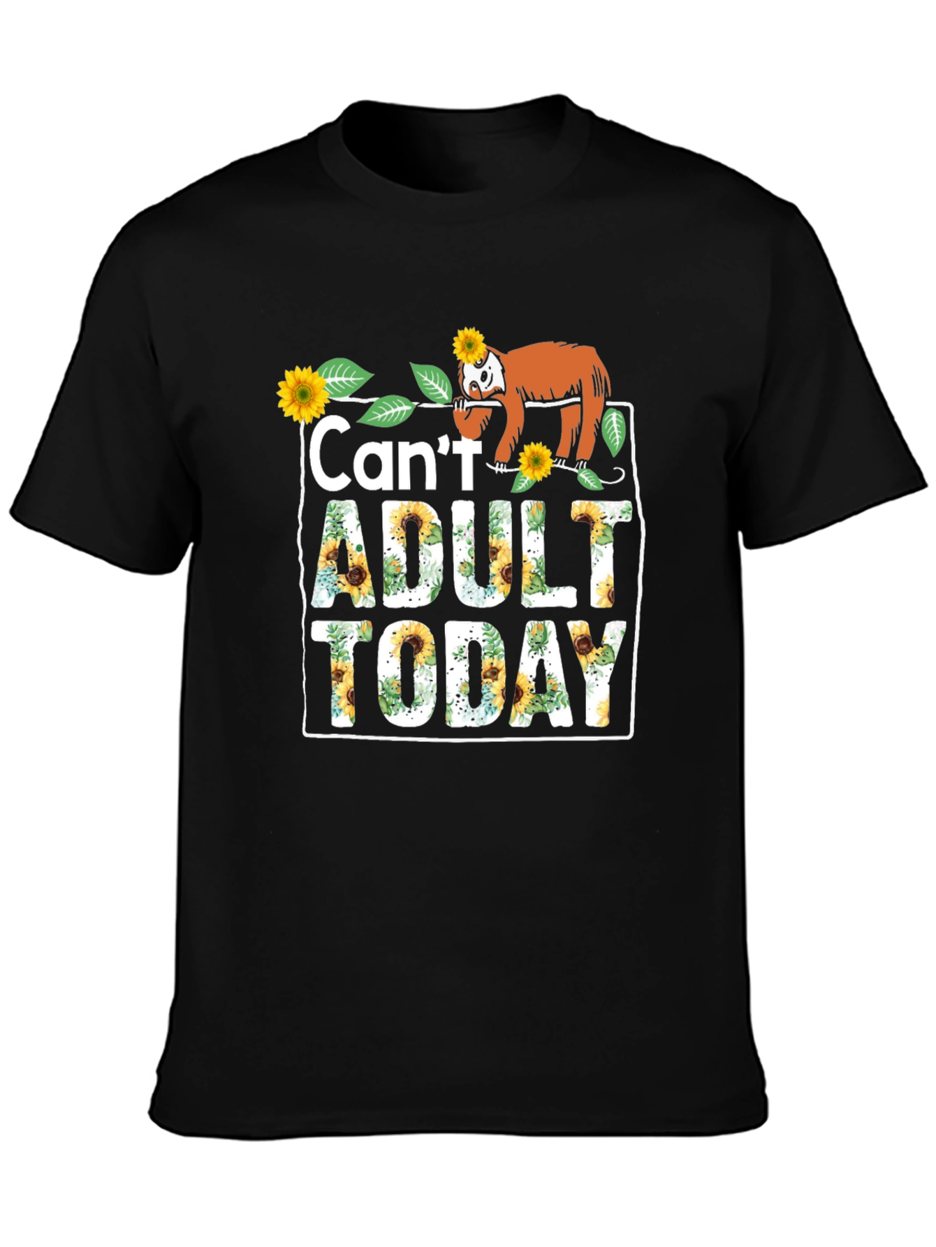 Cant Adult Today Sloth Graphic Tee
