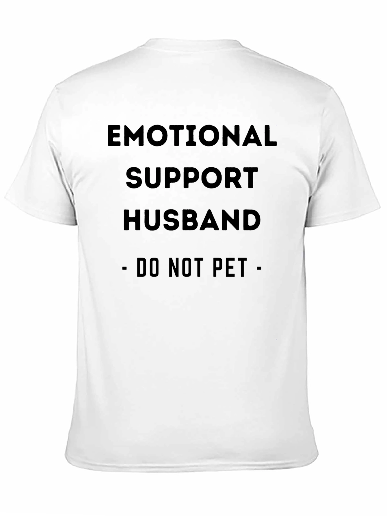 Emotional Support Husband T-Shirt