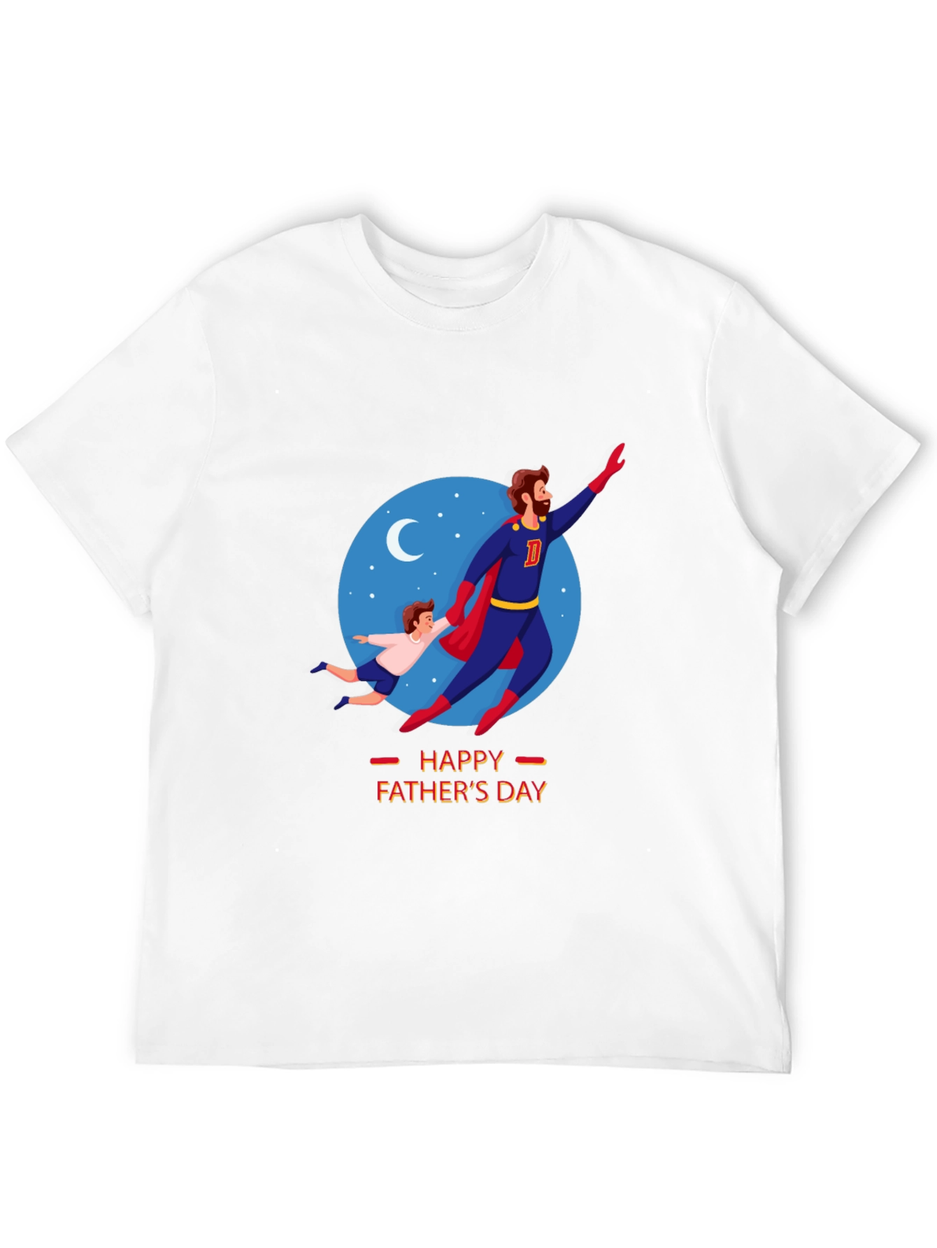 Happy Fathers Day Super Dad T-Shirt