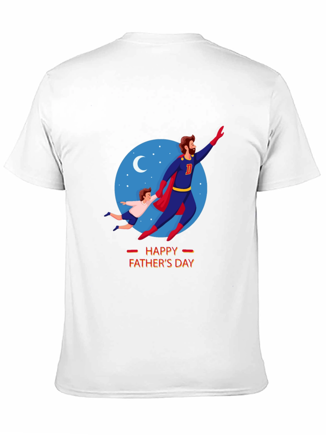 Happy Fathers Day Super Dad T-Shirt