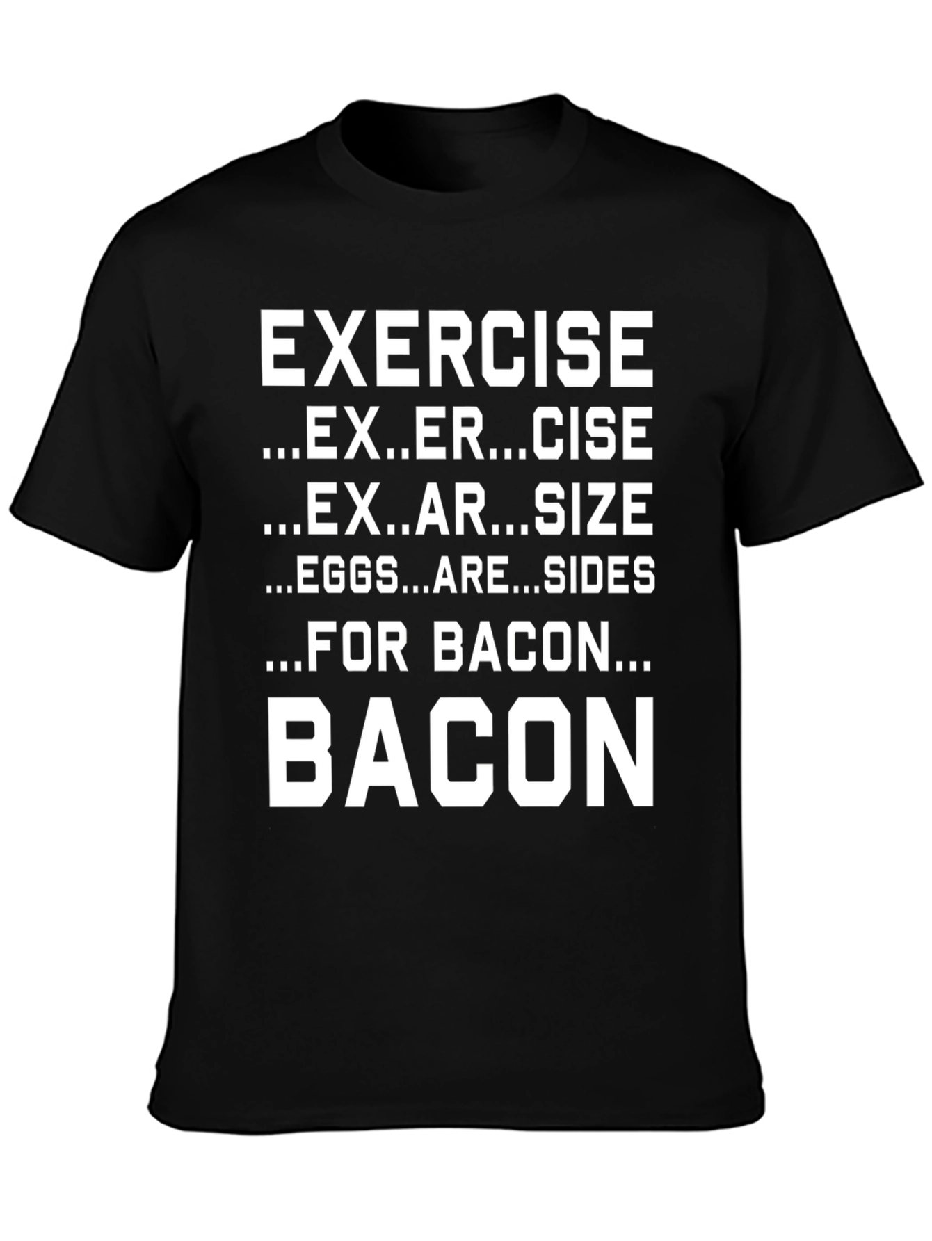 Funny Exercise Bacon T-Shirt