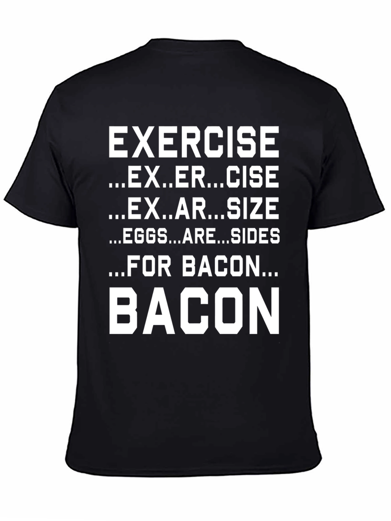 Funny Exercise Bacon T-Shirt