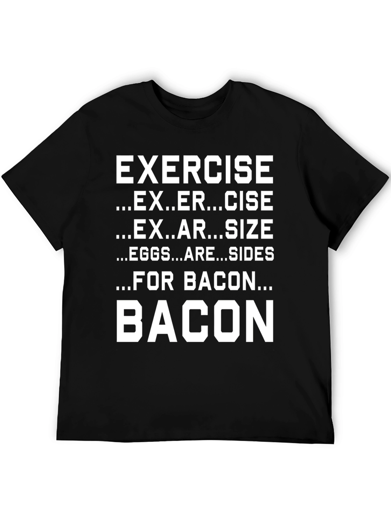 Funny Exercise Bacon T-Shirt
