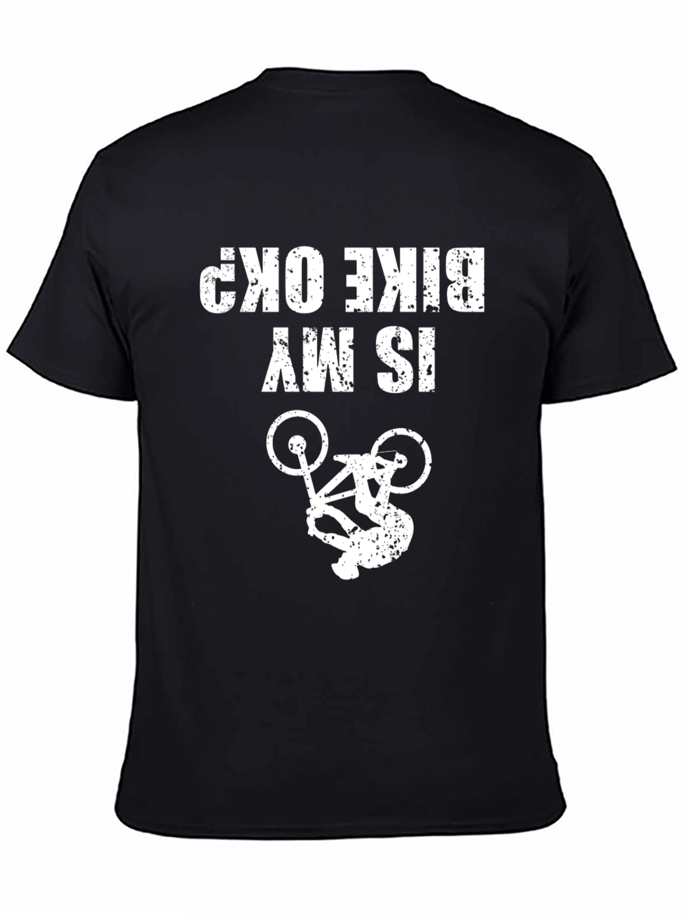 Funny Is My Bike OK? Graphic T-Shirt