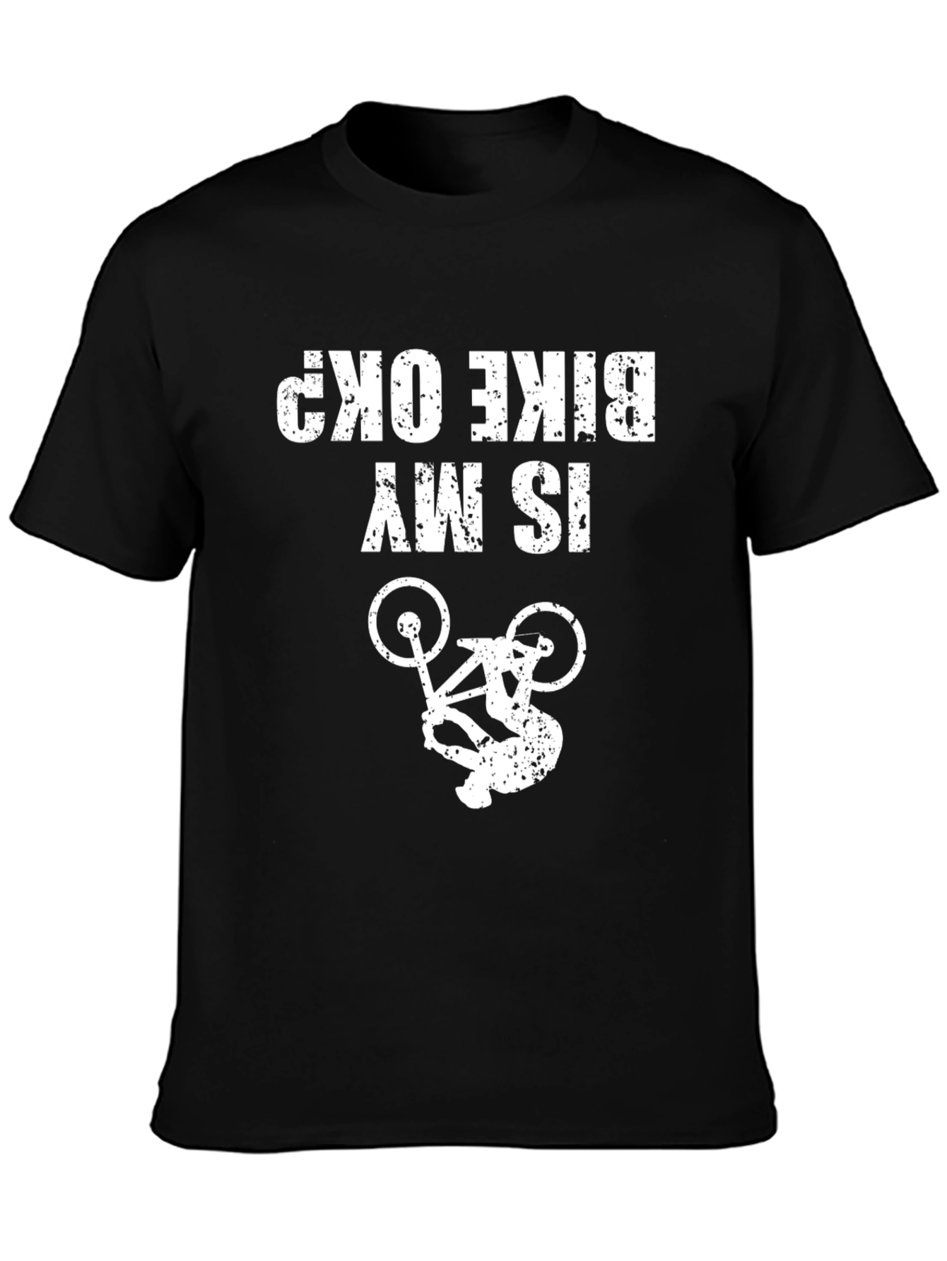 Funny Is My Bike OK? Graphic T-Shirt
