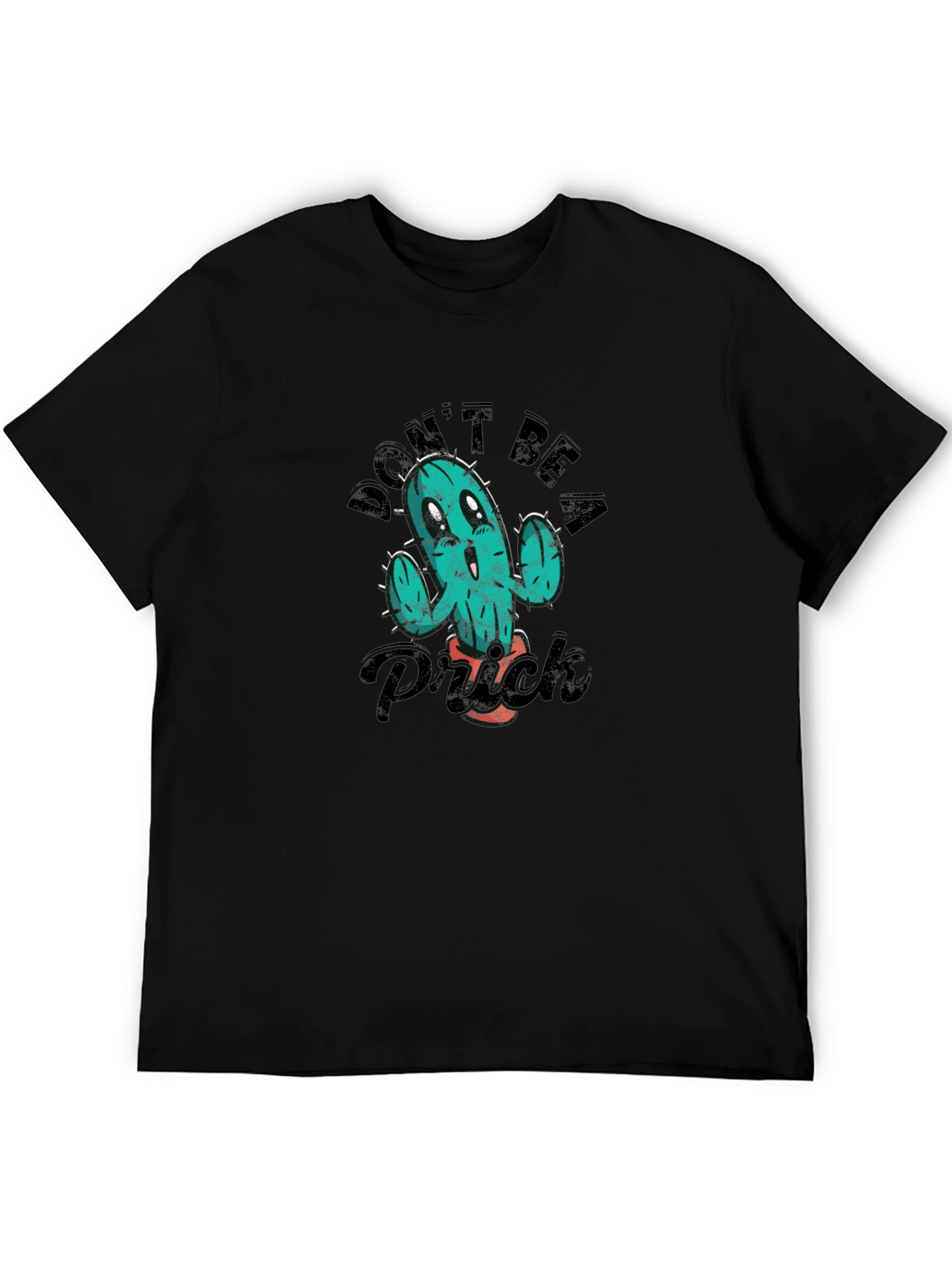 Dont Be A Prick T-Shirt Black Humor Tee