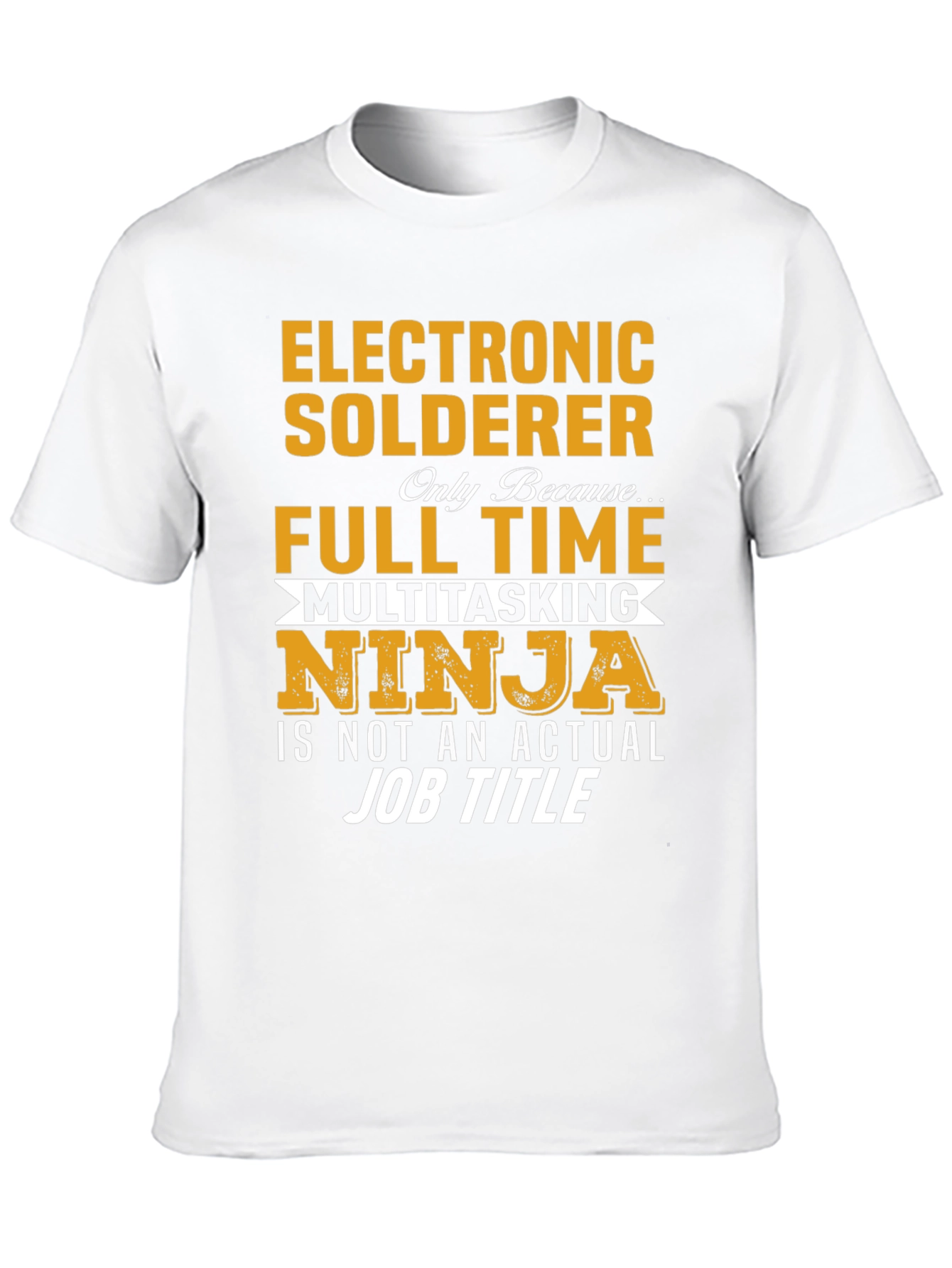 Electronic Solderer Full Time Ninja T-Shirt