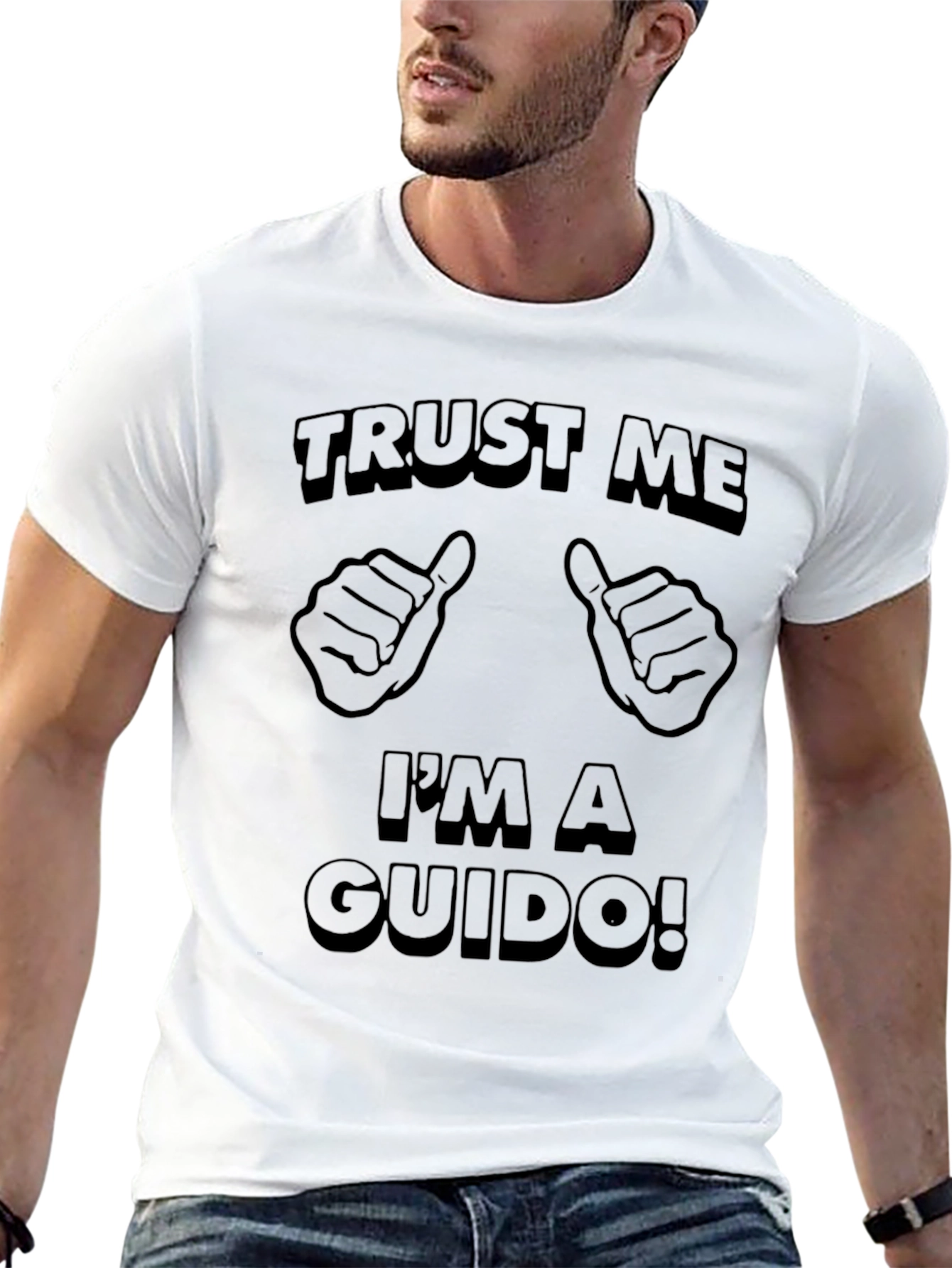 Trust Me Im A Guido! T-Shirt
