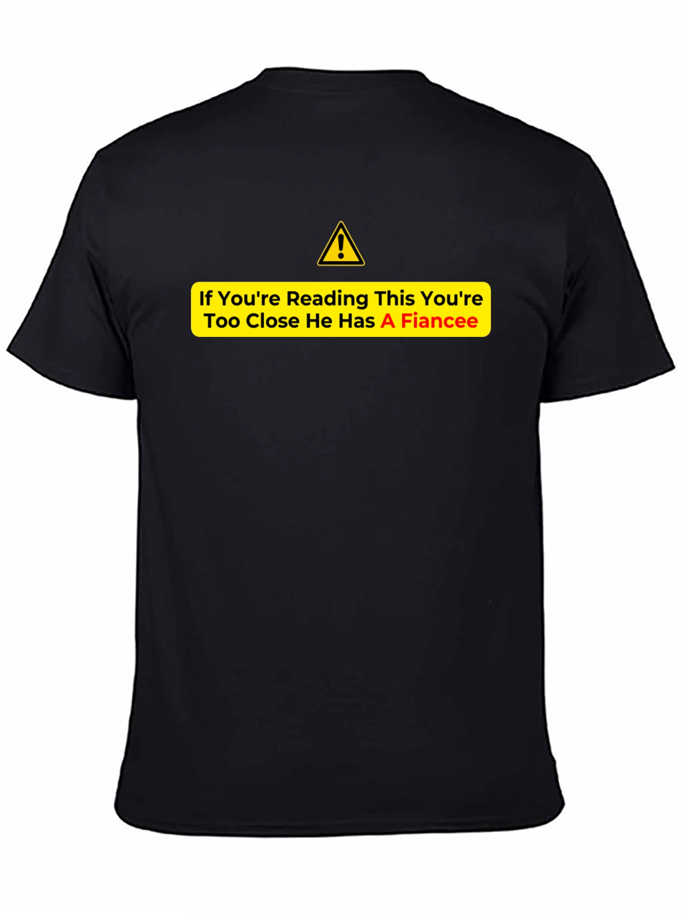 Warning Fiancee Graphic Tee - Black