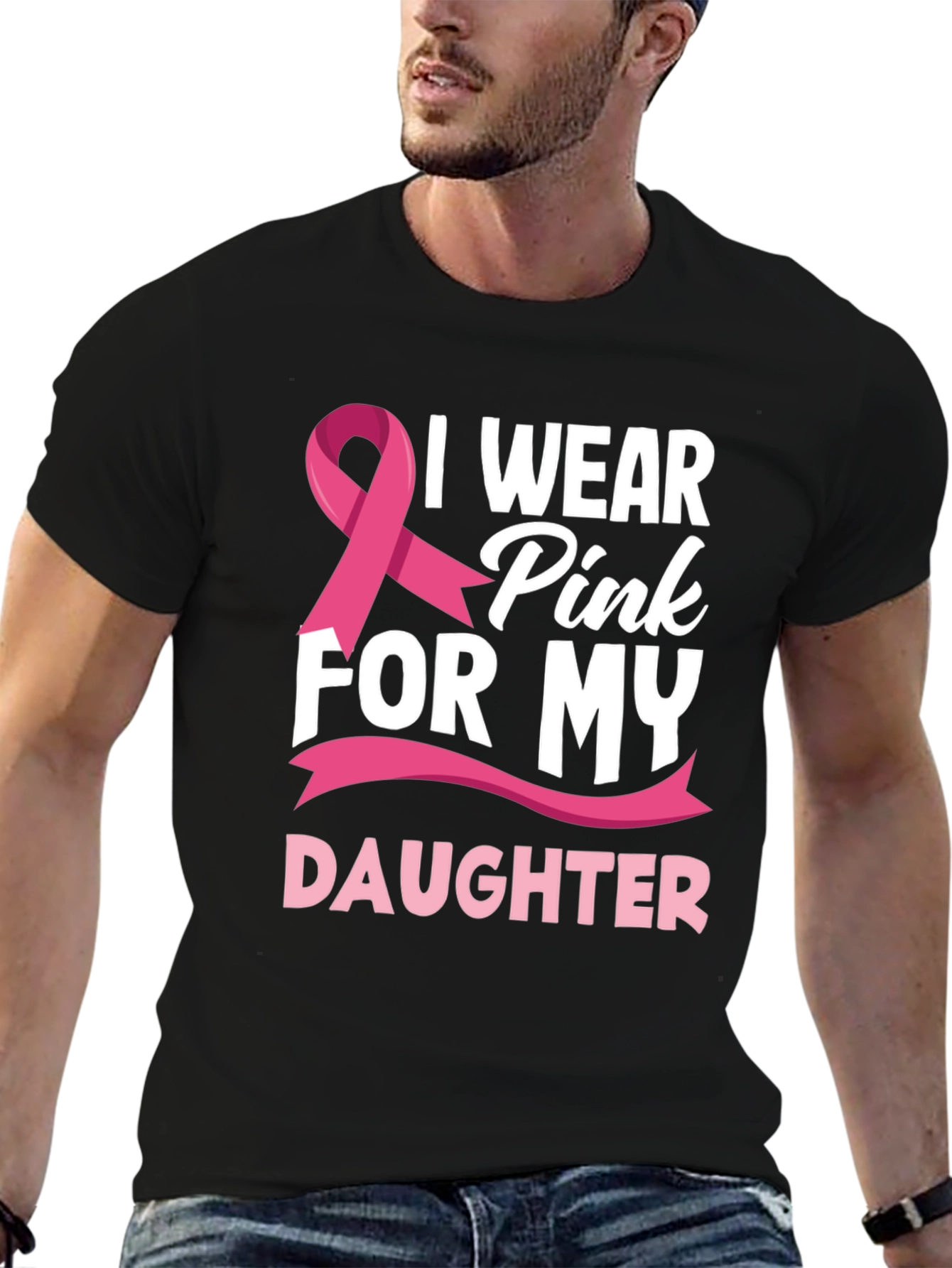 I Wear Pink For My Daughter T-Shirt