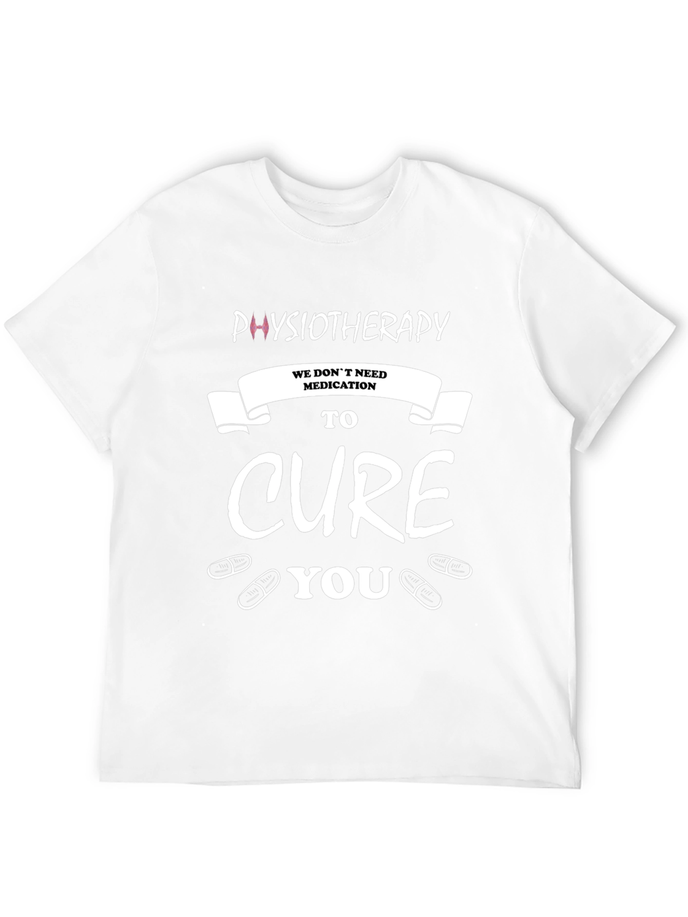 Physiotherapy Cure Graphic T-Shirt