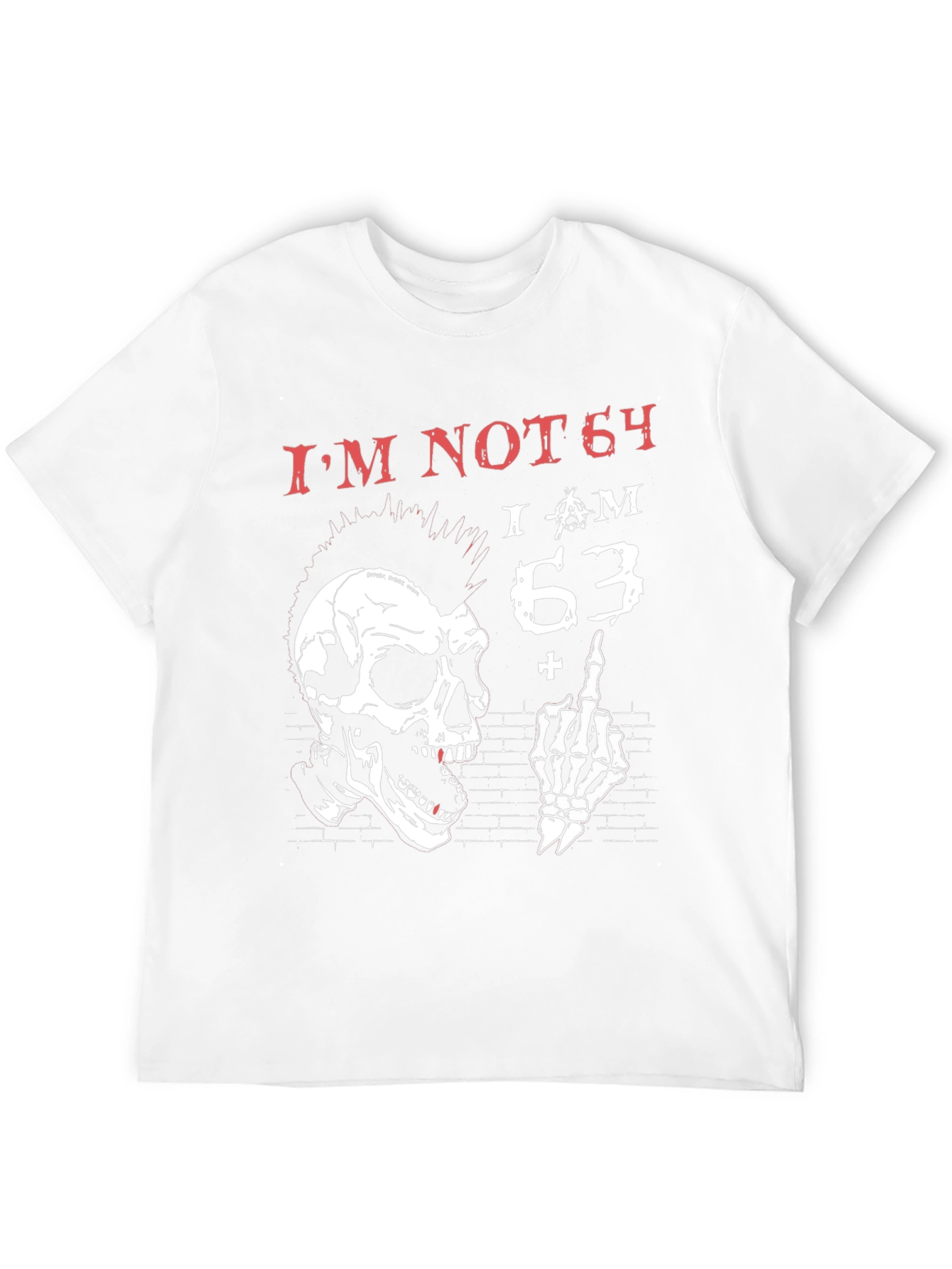 Im Not 64 T-Shirt Skull Punk Rock