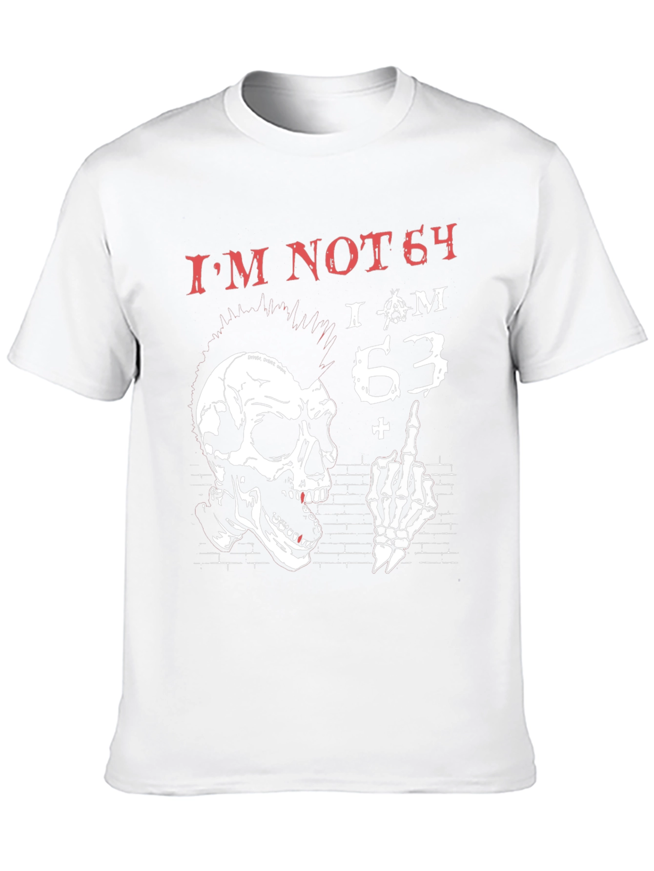 Im Not 64 T-Shirt Skull Punk Rock