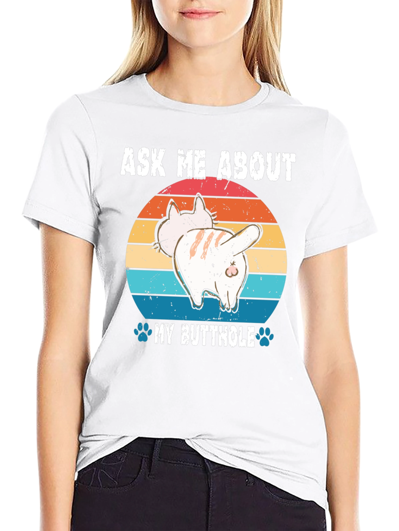 Ask Me About My Butthole Cat T-Shirt