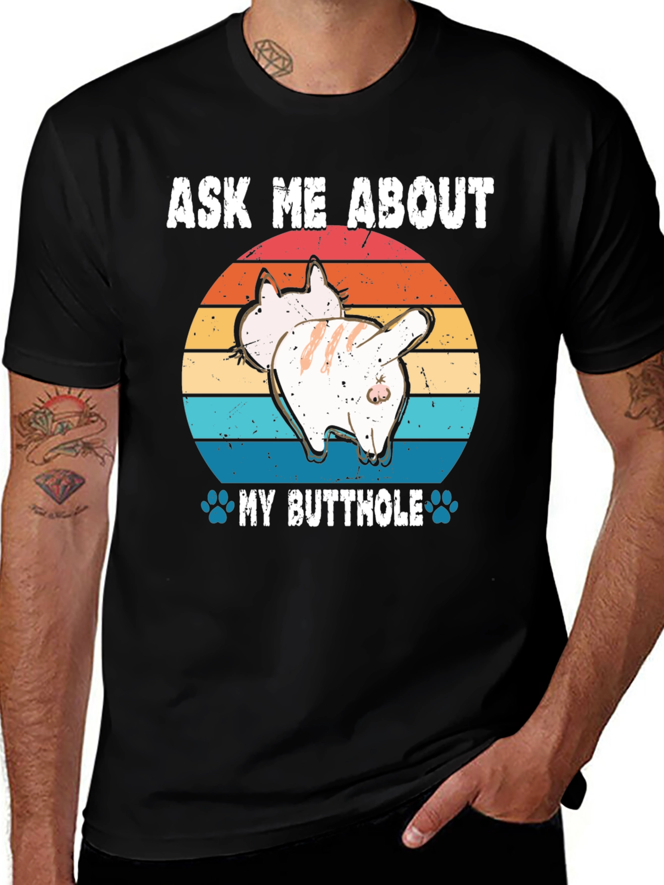 Ask Me About My Butthole Cat T-Shirt