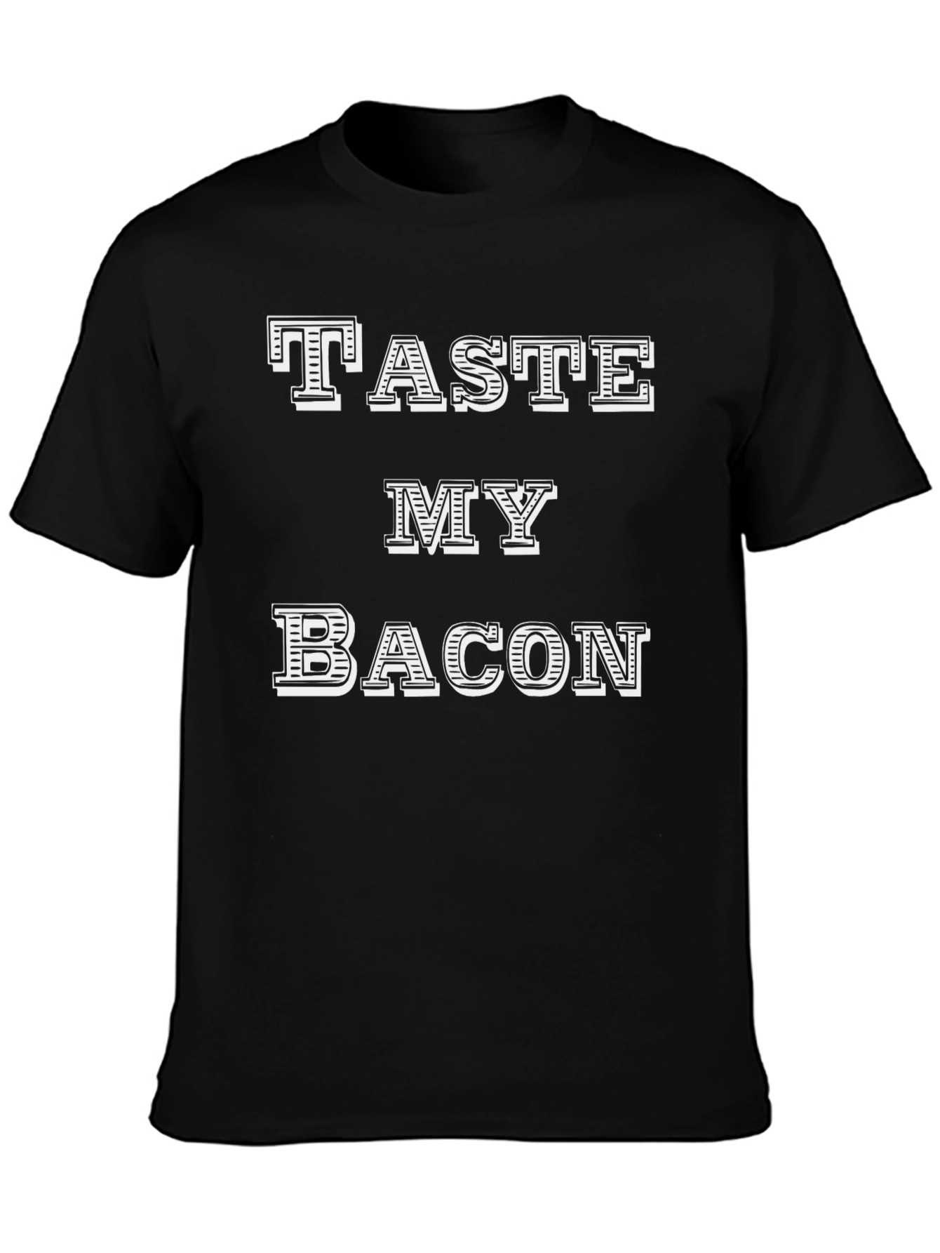 Taste My Bacon Black T-Shirt