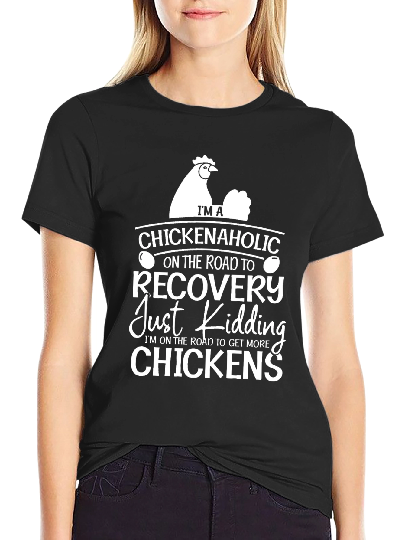 Chickenaholic T-Shirt - Funny Chicken Lover Tee
