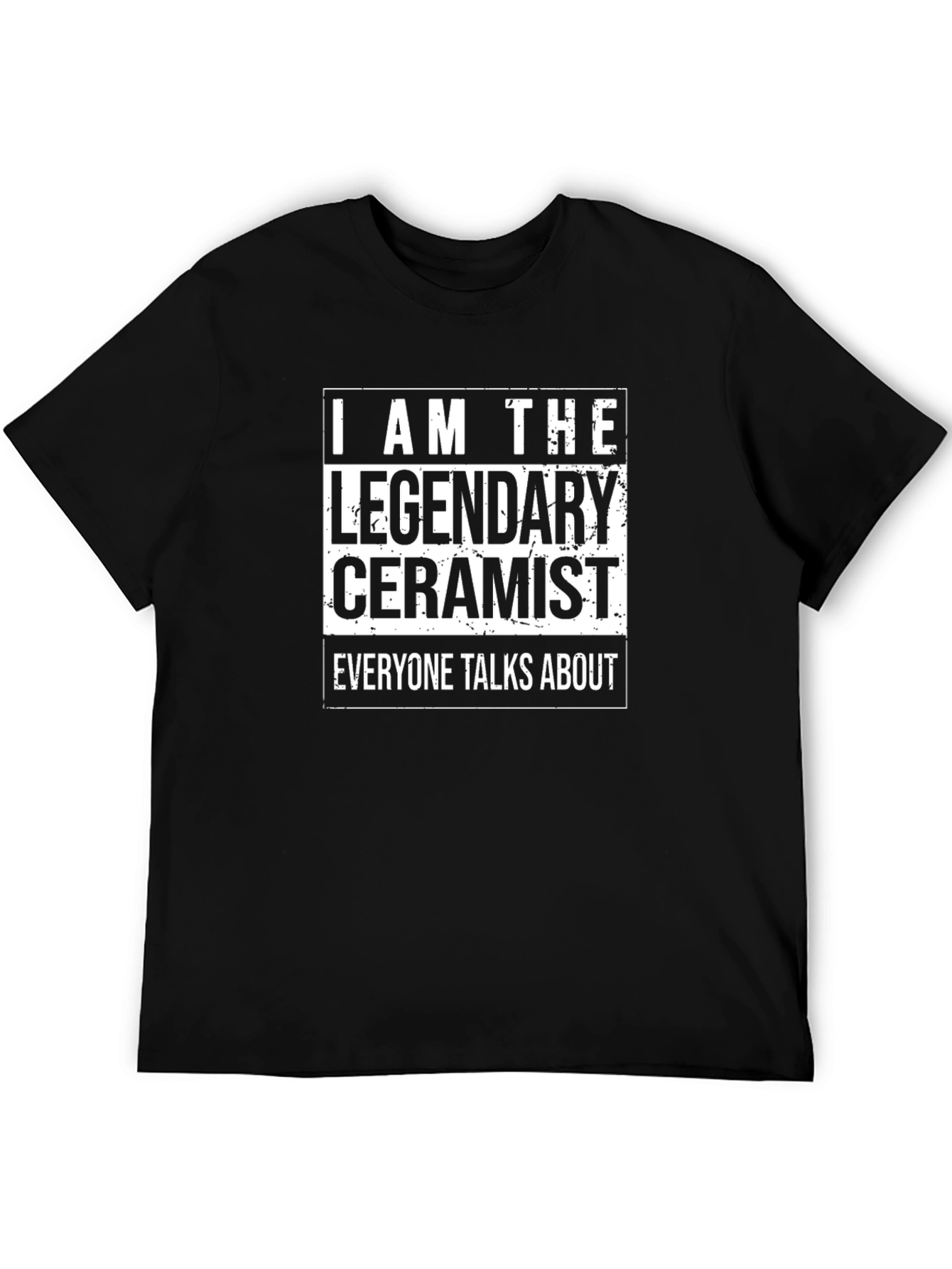 Legendary Ceramist T-Shirt - Funny Pottery Shirt