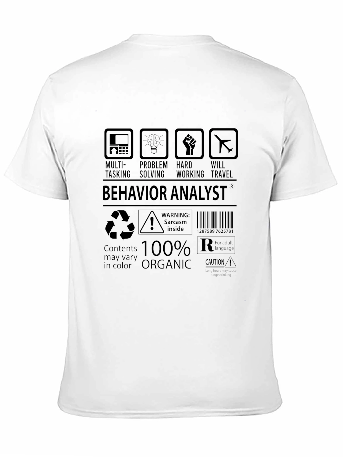 Behavior Analyst 100% Organic T-Shirt
