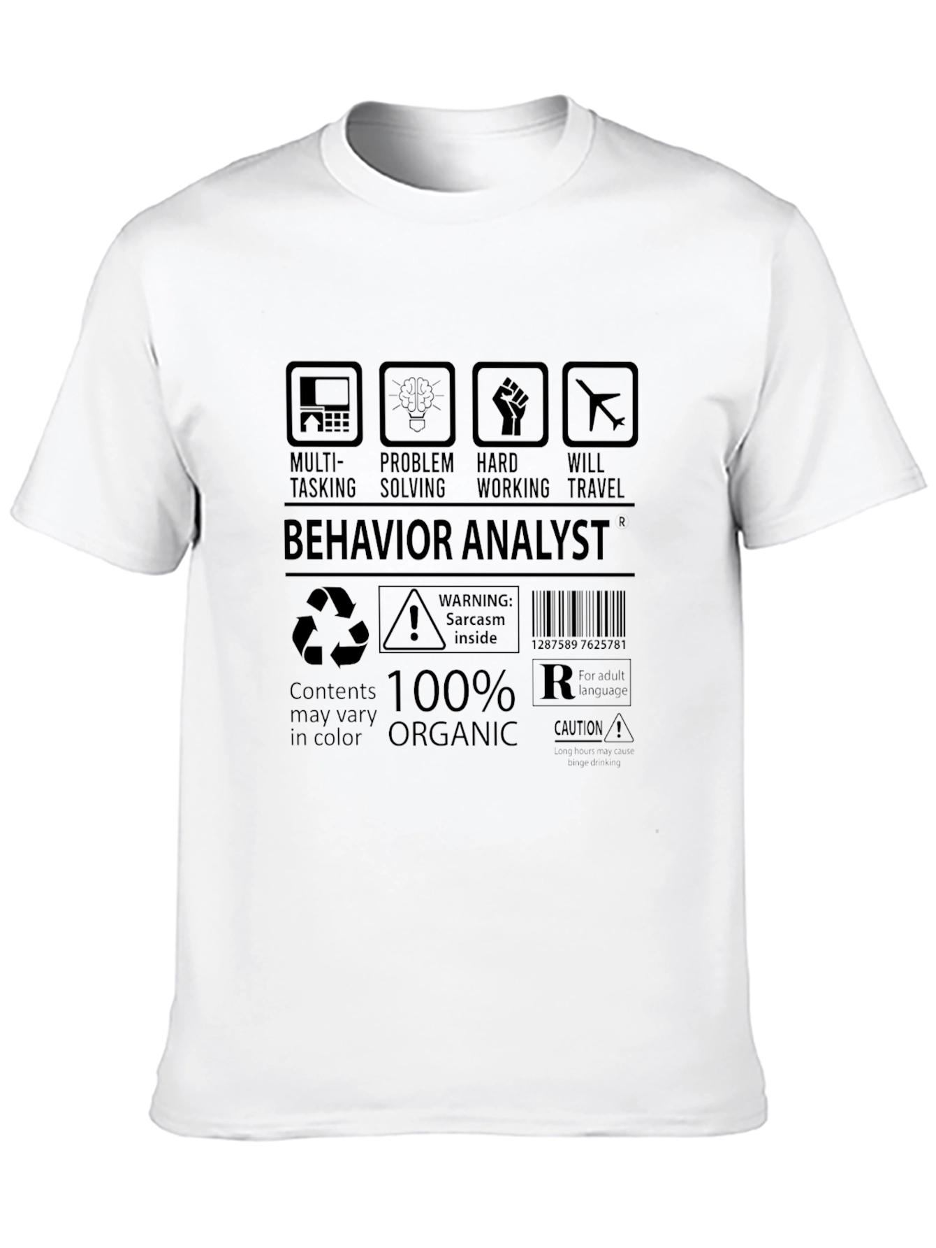 Behavior Analyst 100% Organic T-Shirt