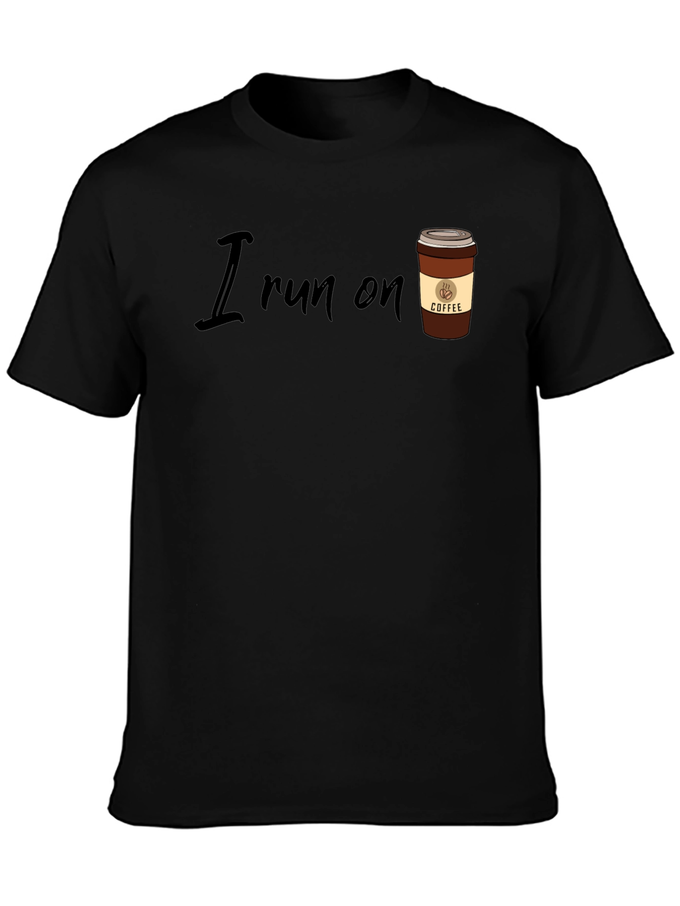 I Run On Coffee T-Shirt - Black