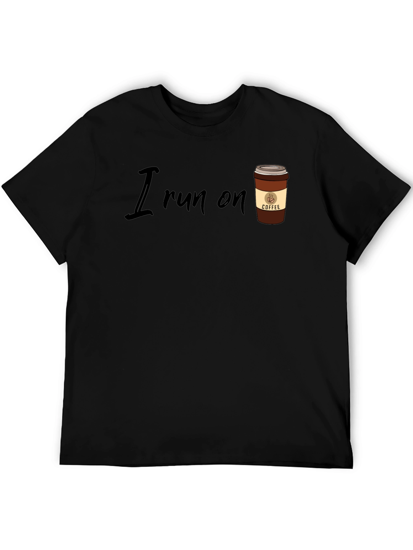 I Run On Coffee T-Shirt - Black